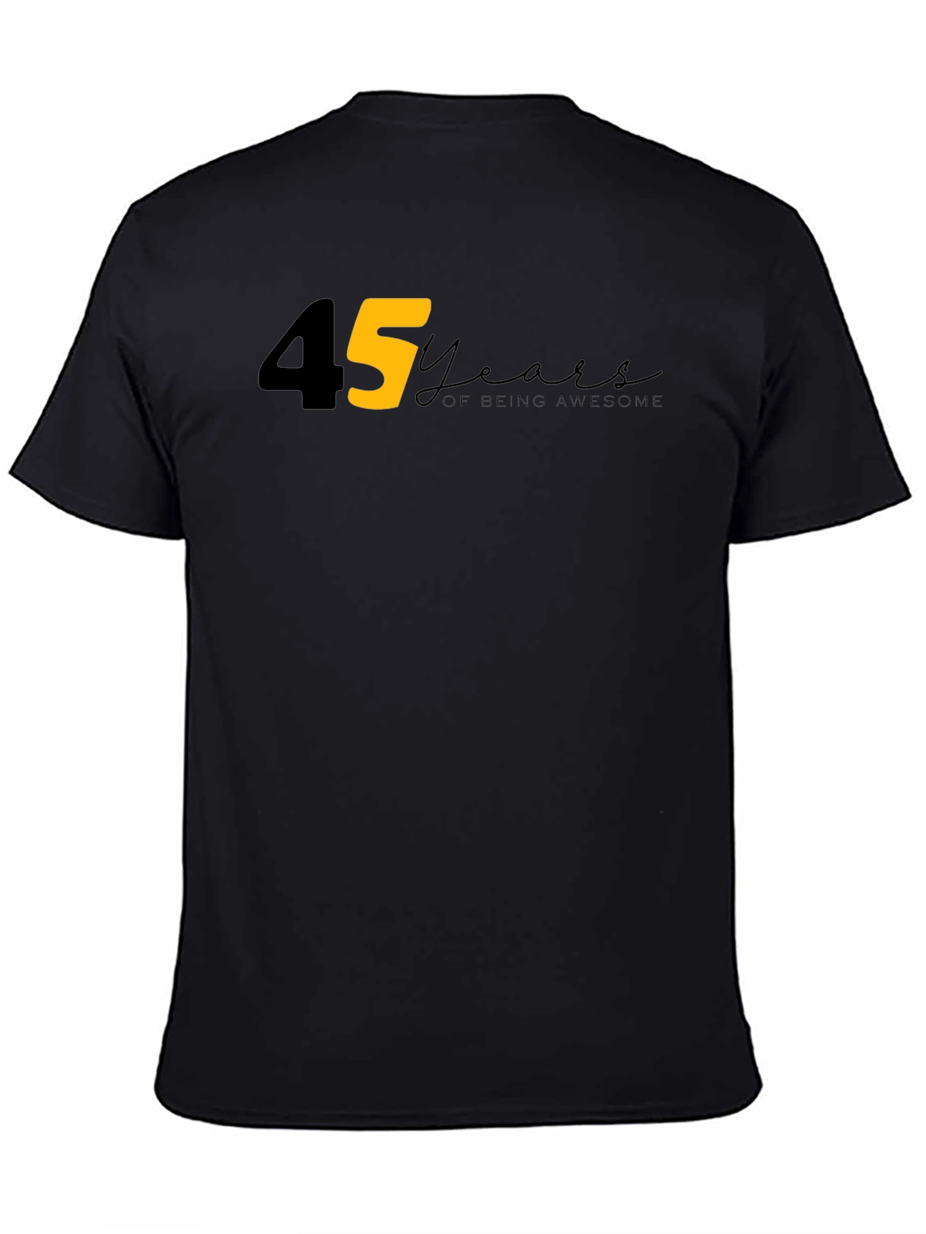 45 Years Of Being Awesome T-Shirt