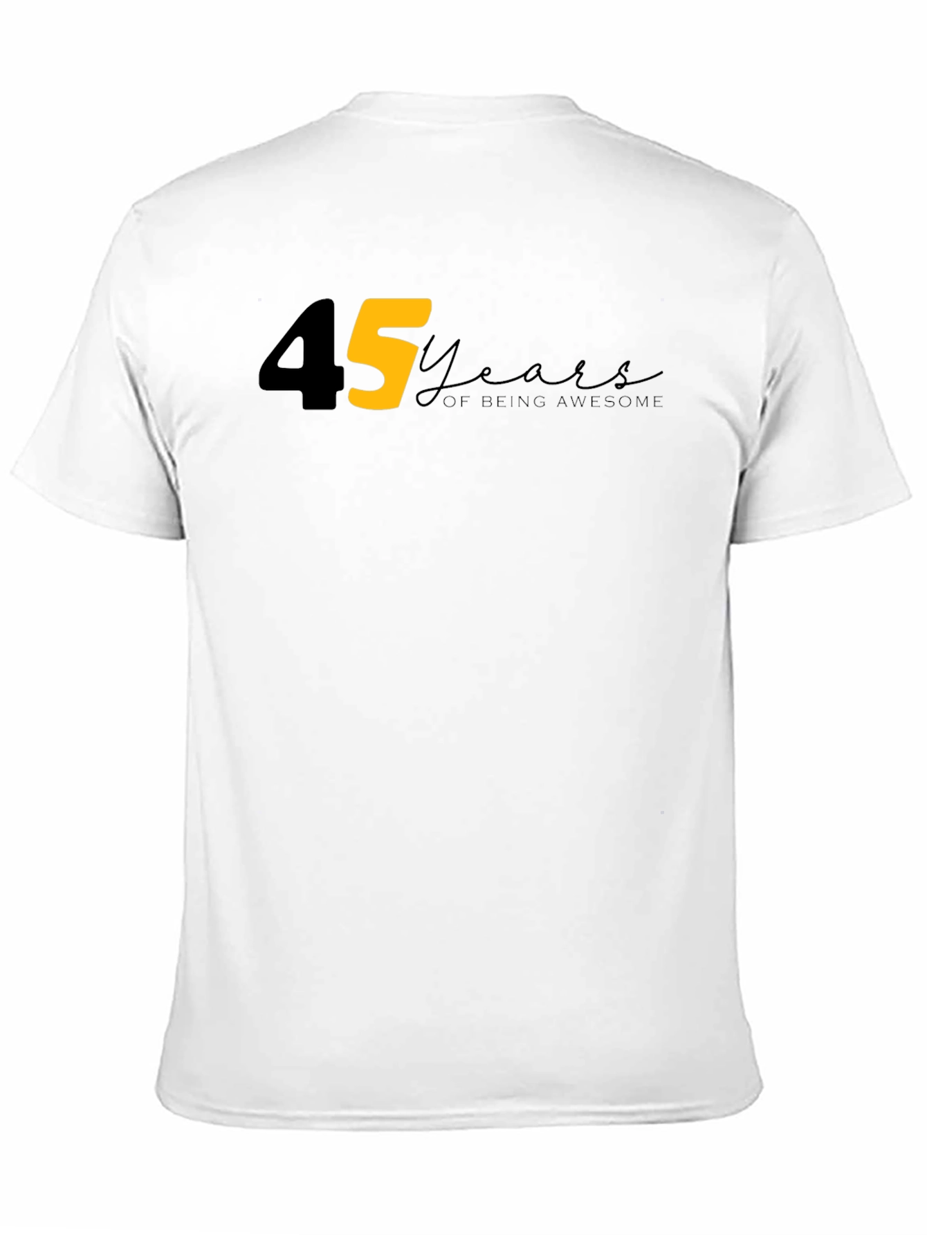 45 Years Of Being Awesome T-Shirt