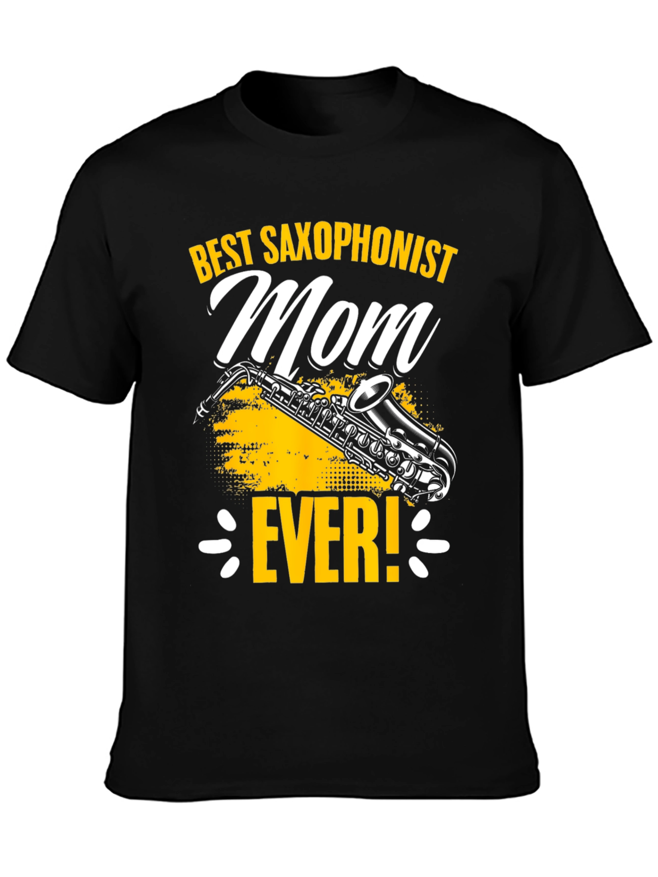 Best Saxophonist Mom Ever T-Shirt