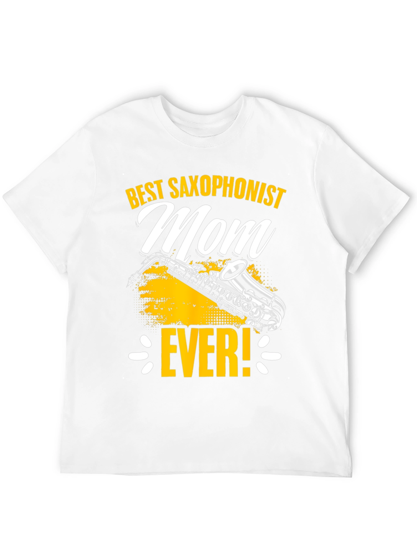 Best Saxophonist Mom Ever T-Shirt