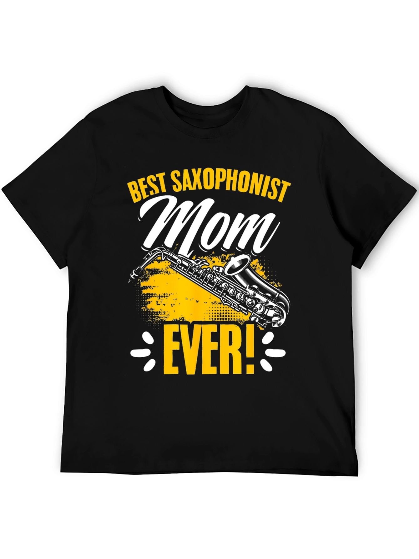 Best Saxophonist Mom Ever T-Shirt