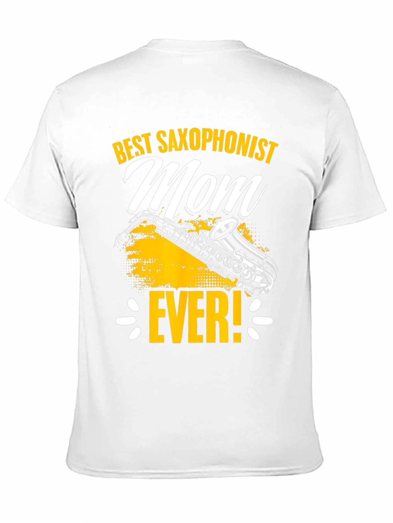Best Saxophonist Mom Ever T-Shirt