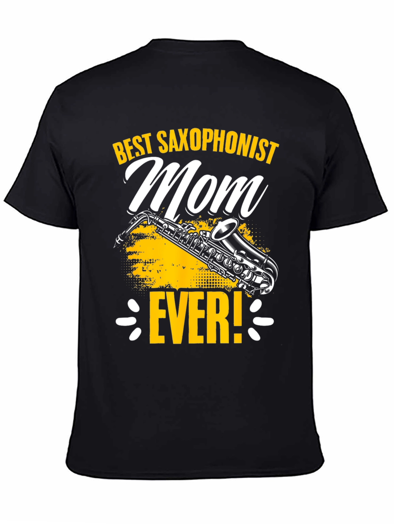 Best Saxophonist Mom Ever T-Shirt