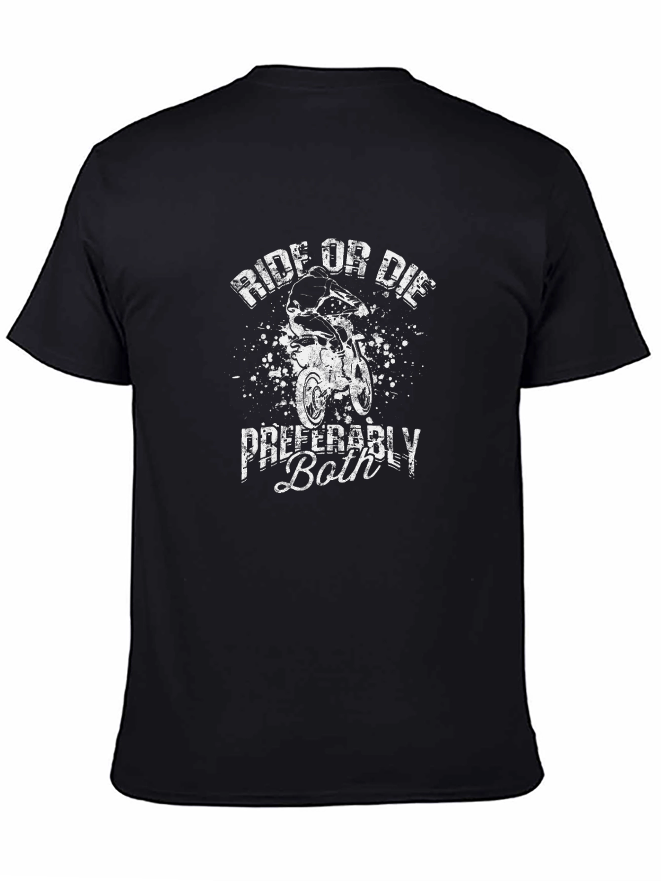 Ride or Die Preferably Both Black T-Shirt