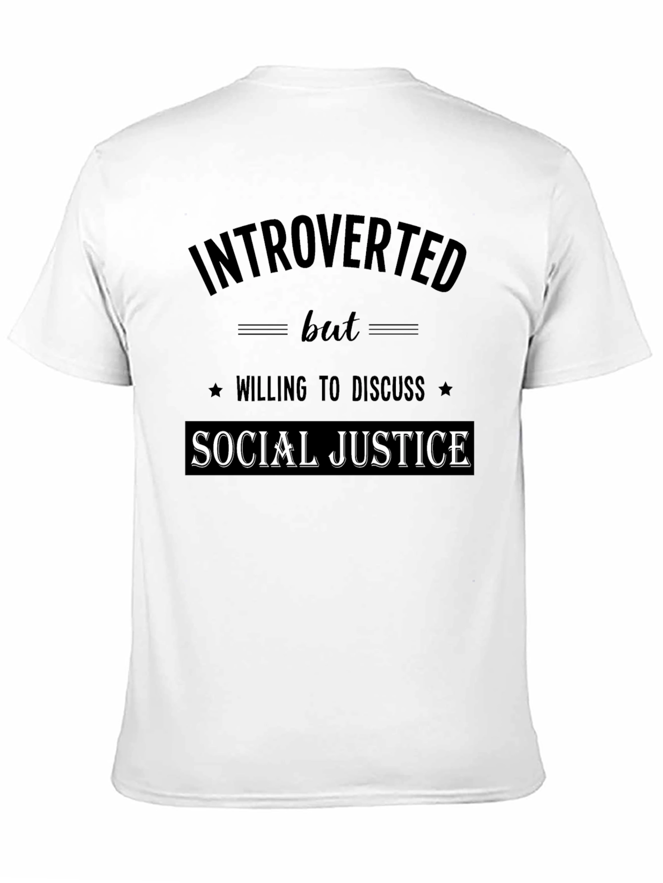 Introverted Social Justice T-Shirt