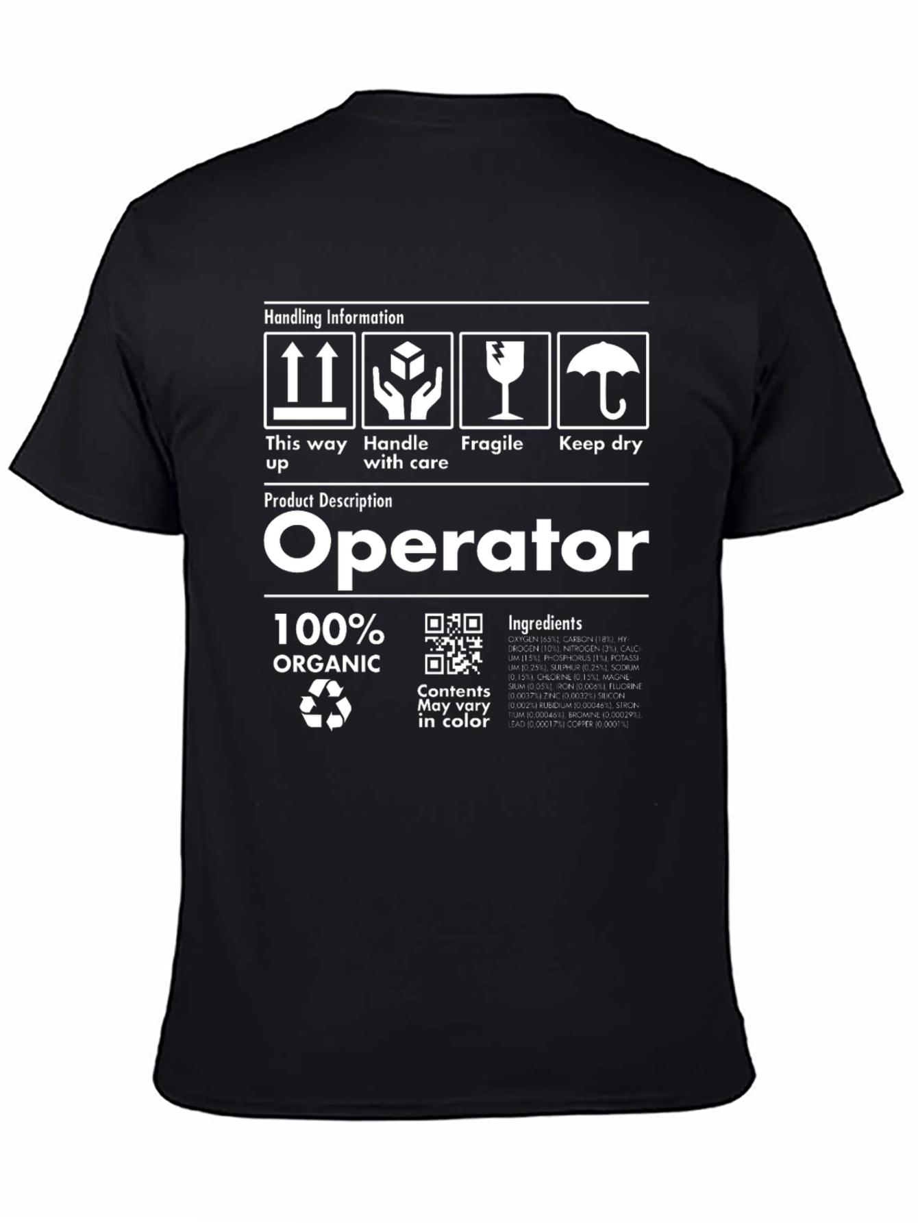 Operator 100% Organic Funny T-Shirt