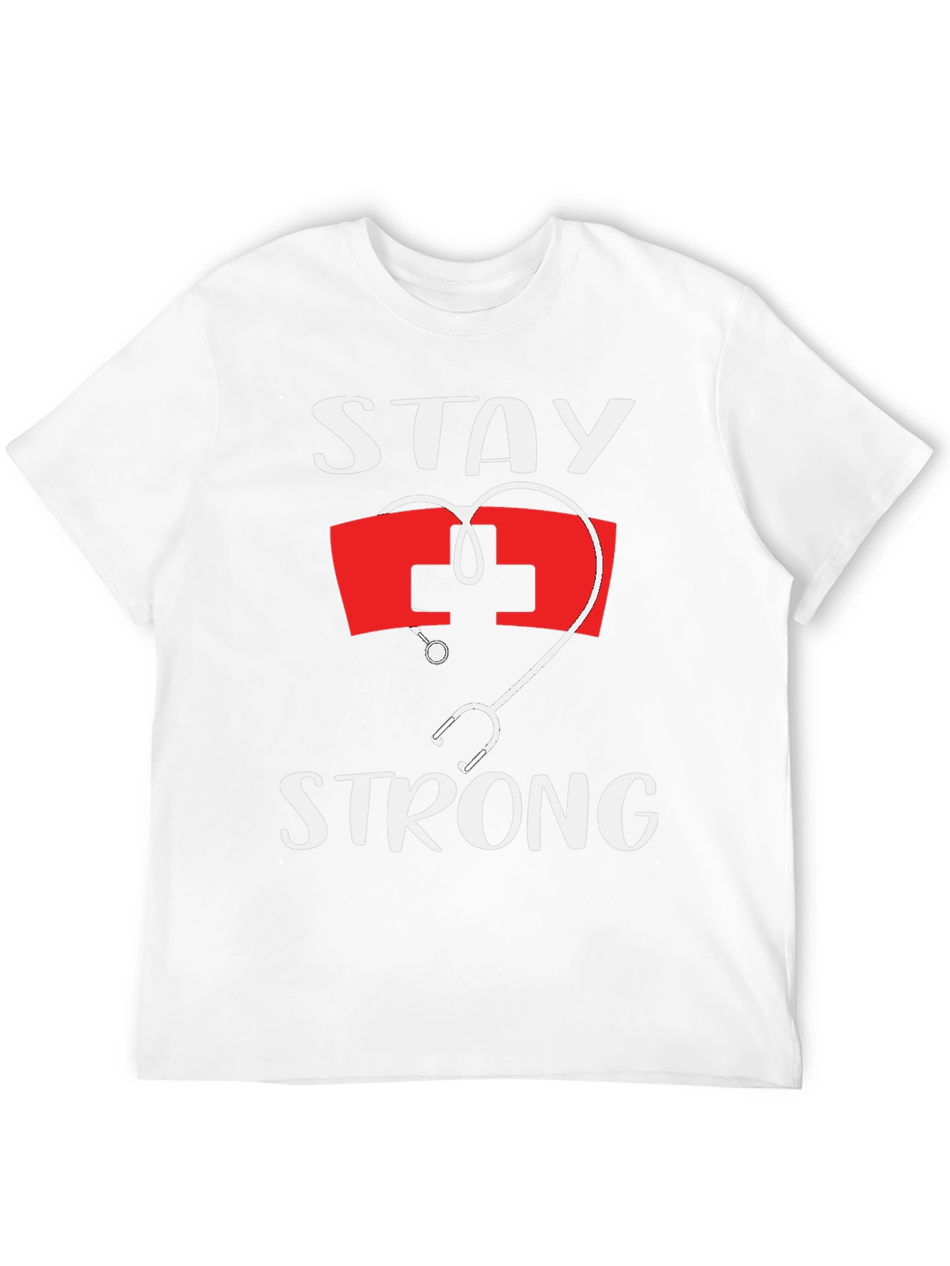 Stay Strong Nurse T-Shirt