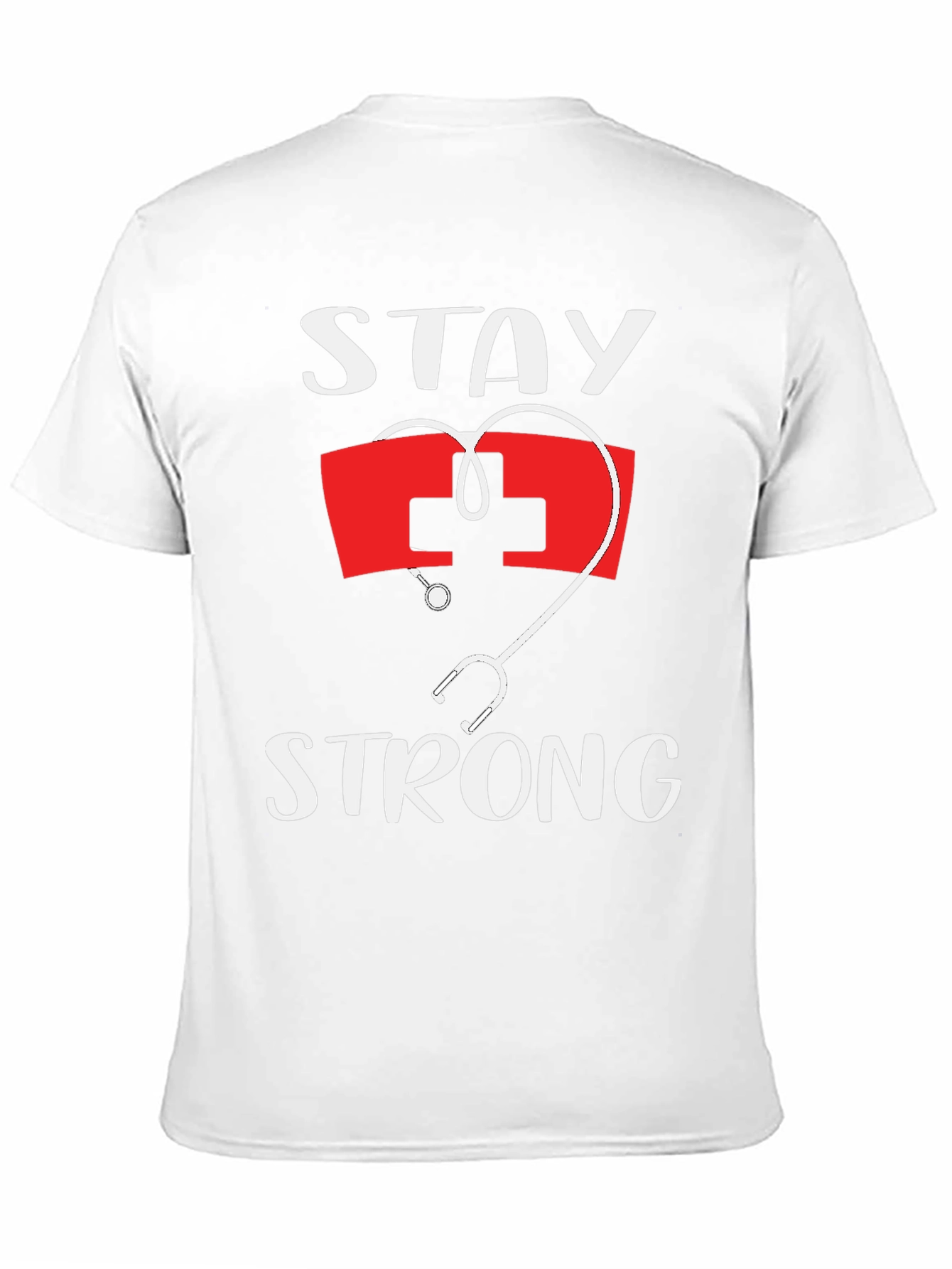 Stay Strong Nurse T-Shirt