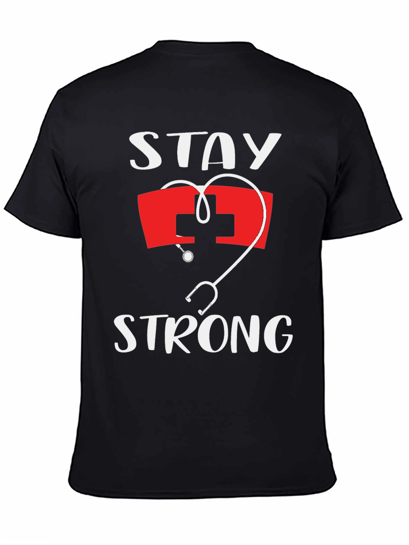 Stay Strong Nurse T-Shirt