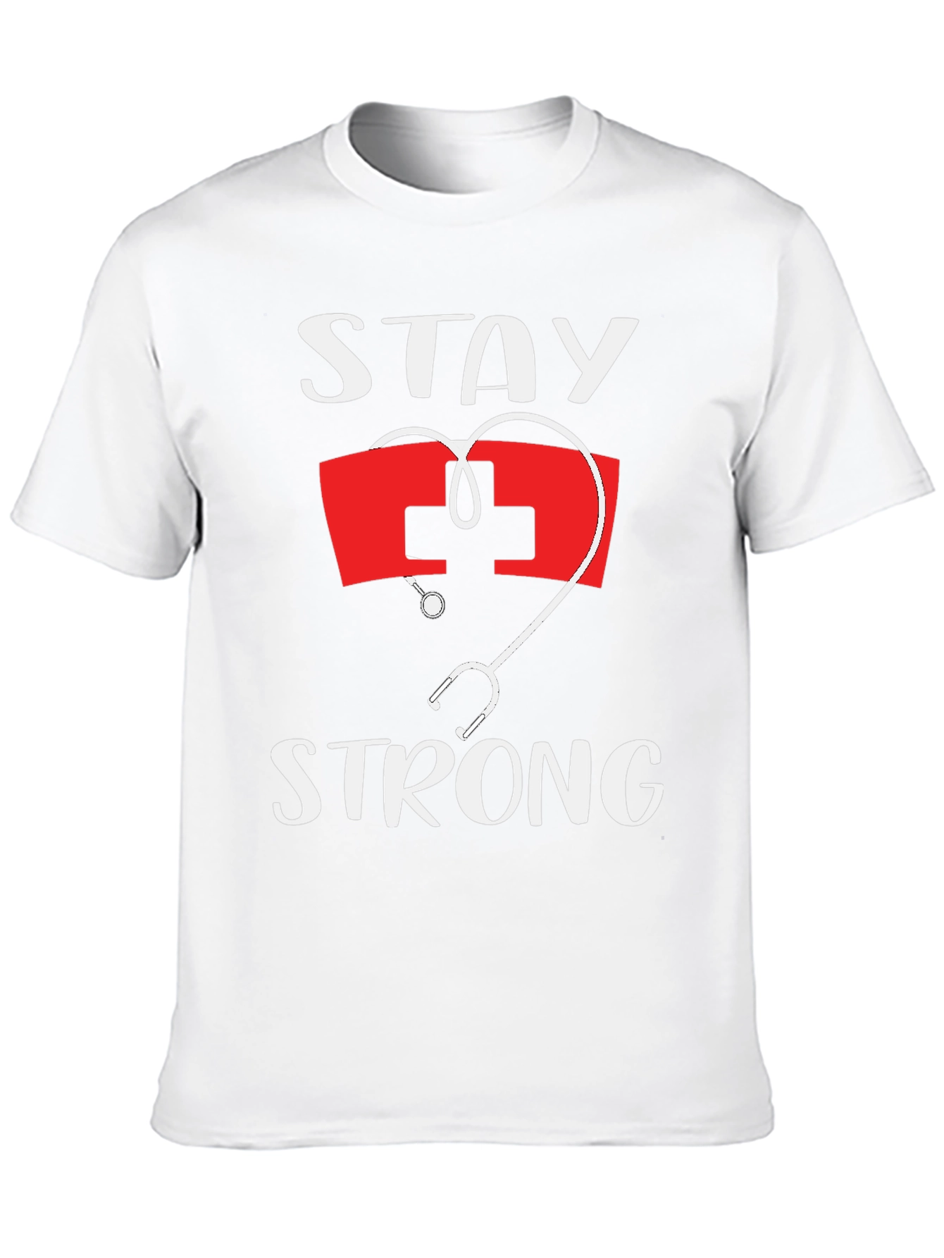 Stay Strong Nurse T-Shirt