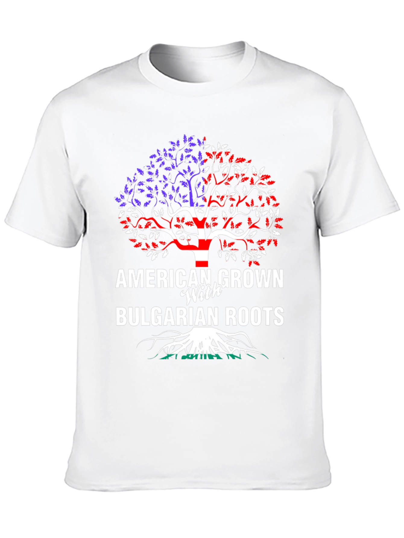 American Grown with Bulgarian Roots T-Shirt