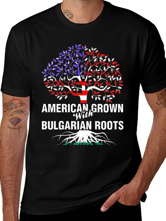 American Grown with Bulgarian Roots T-Shirt