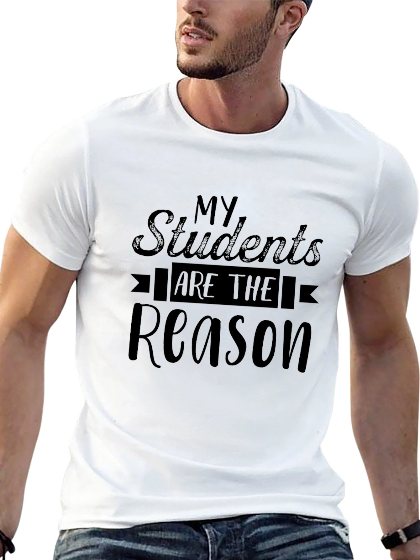 Teachers My Students are the Reason Black T-Shirt