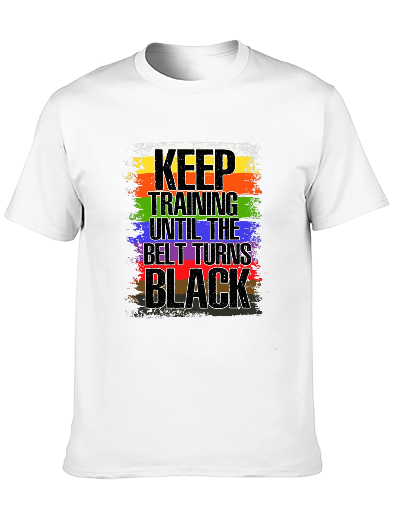Keep Training Until Black Belt T-Shirt