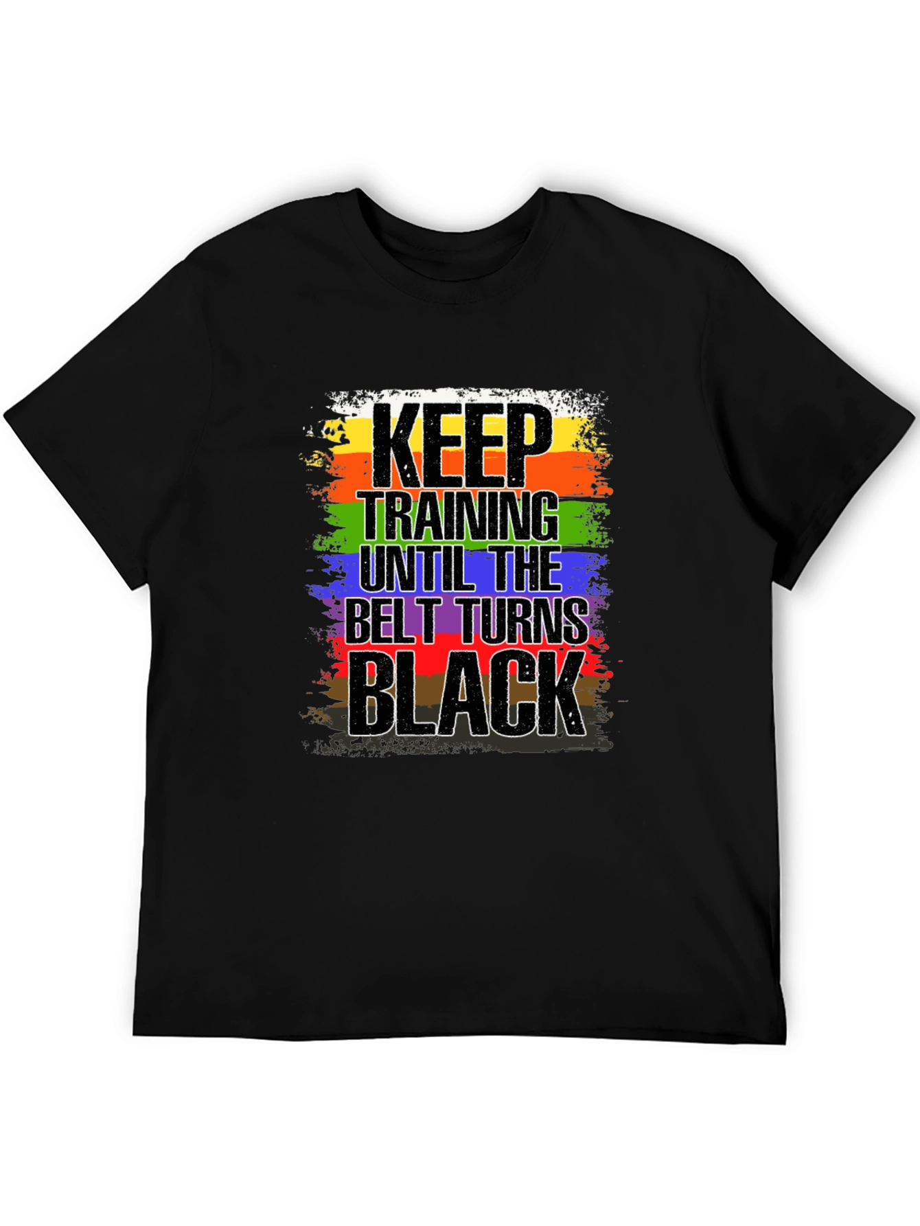 Keep Training Until Black Belt T-Shirt