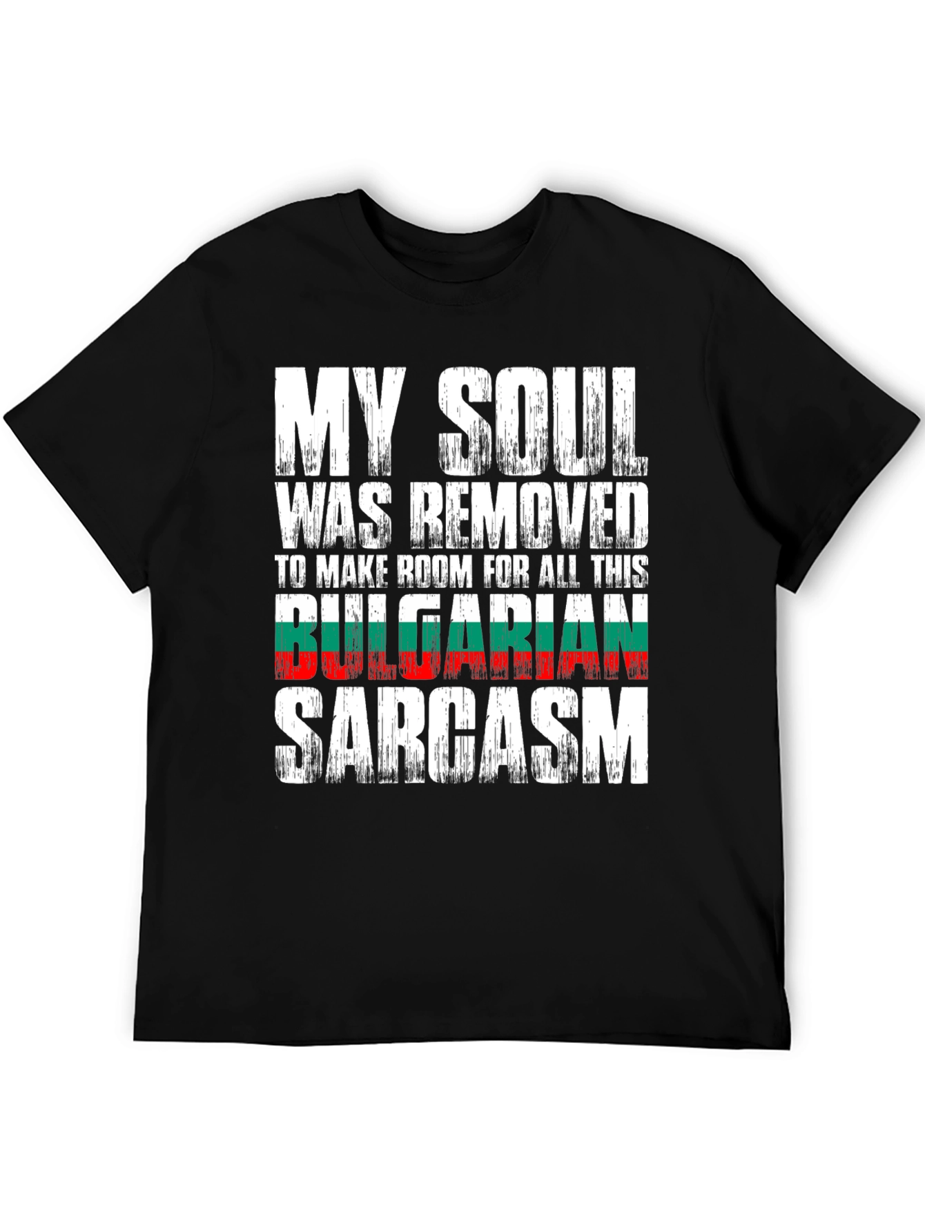 Funny Bulgarian Sarcasm T-Shirt