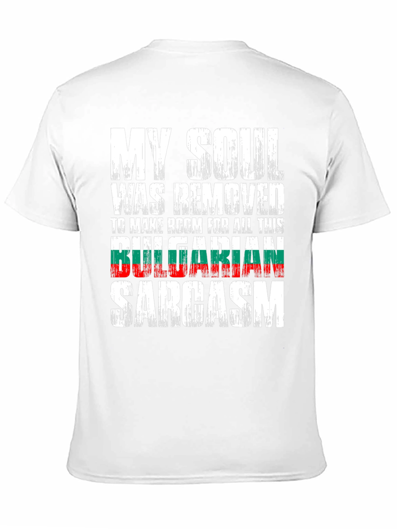 Funny Bulgarian Sarcasm T-Shirt