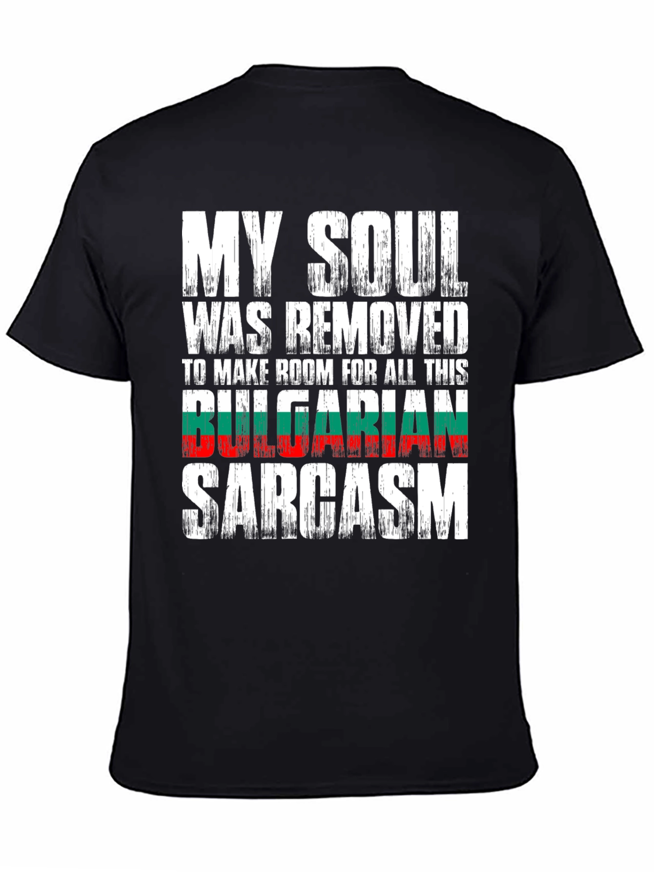 Funny Bulgarian Sarcasm T-Shirt