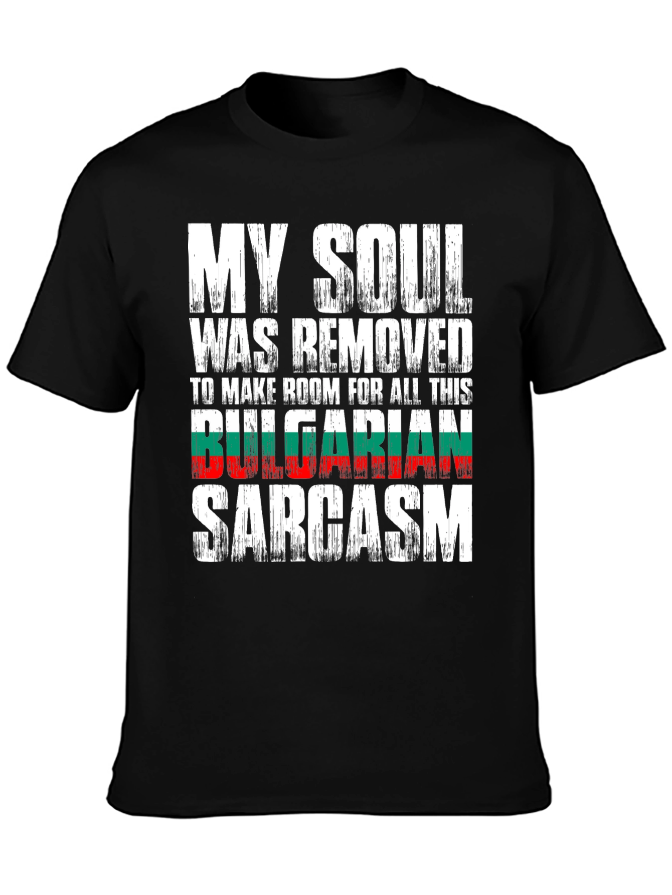 Funny Bulgarian Sarcasm T-Shirt
