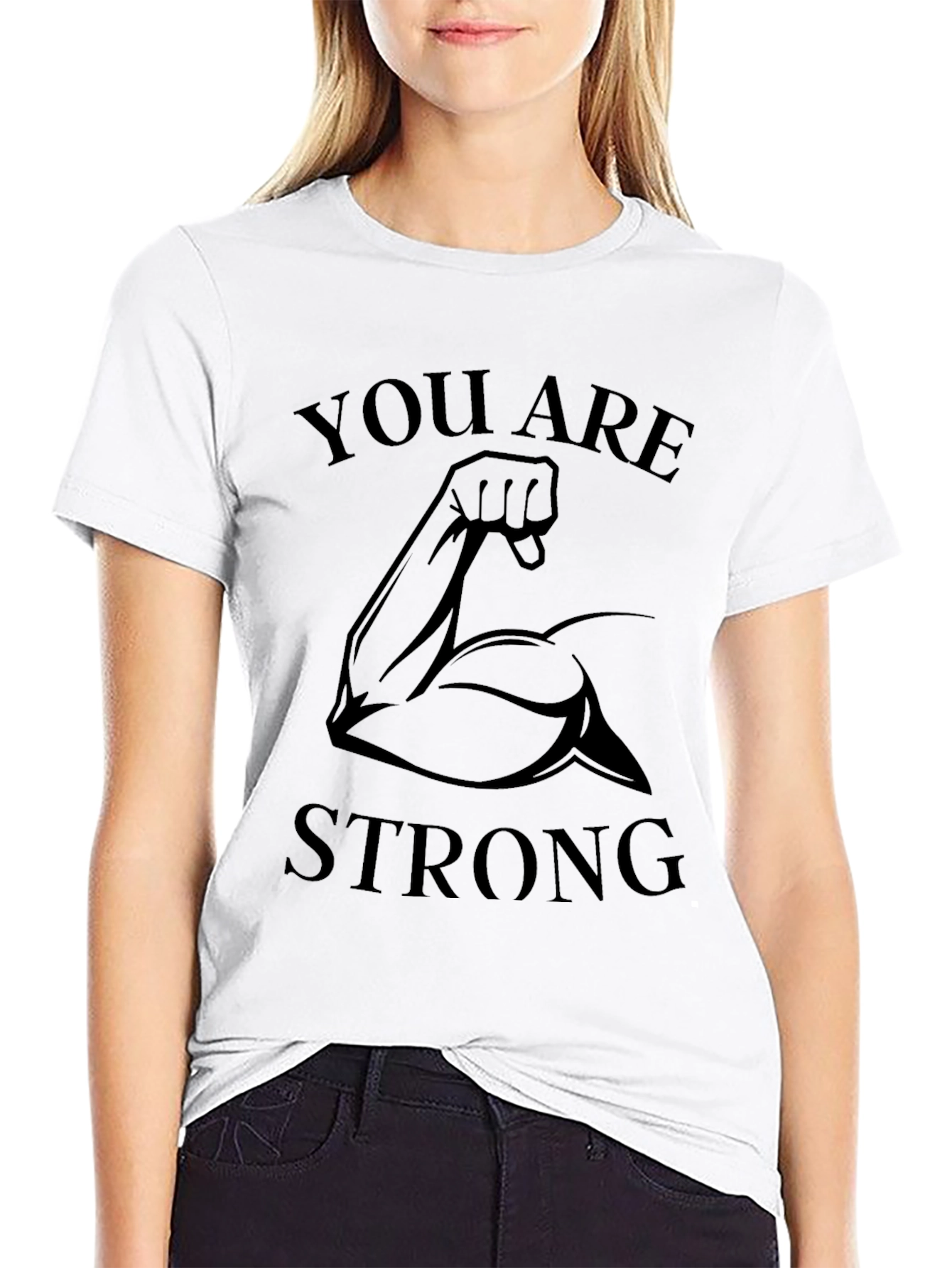You Are Strong Graphic Print T-Shirt
