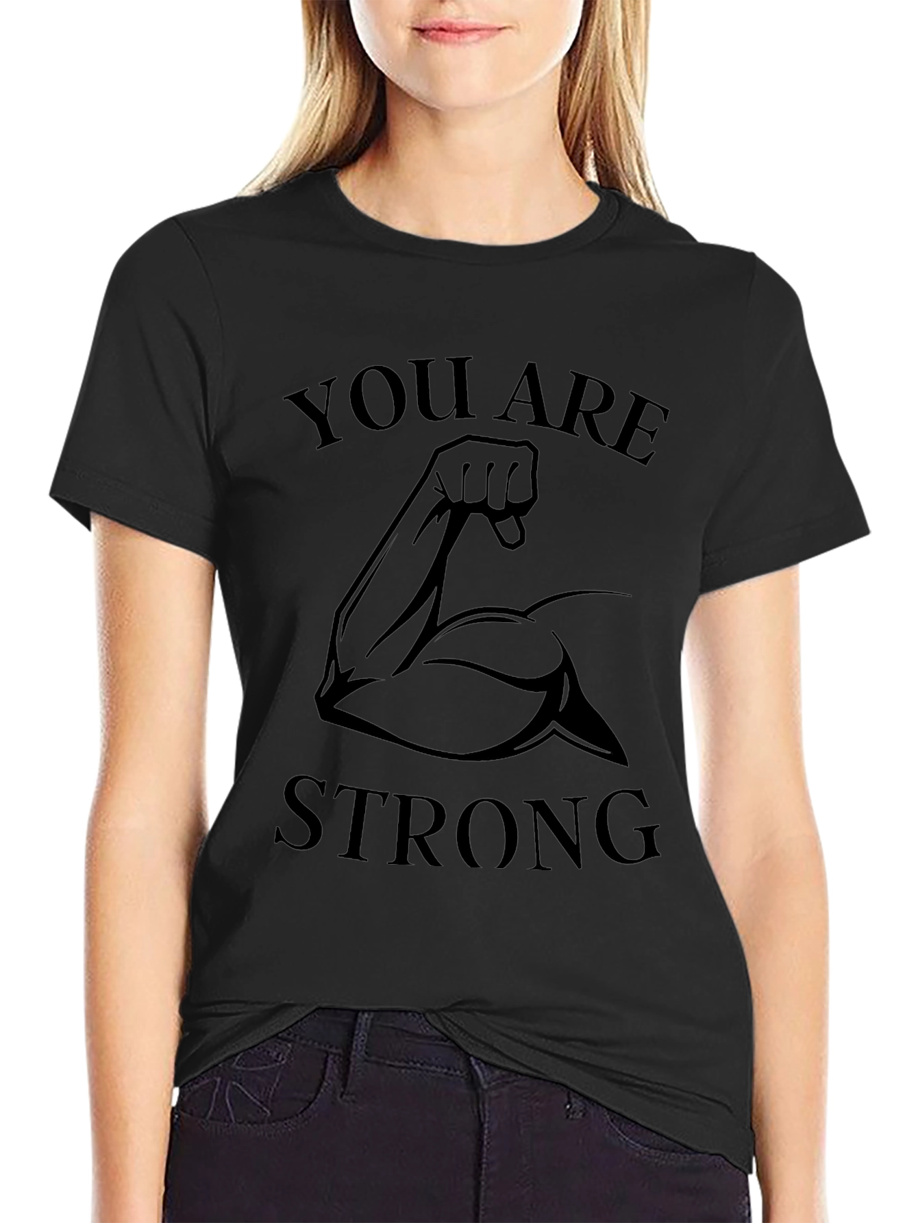 You Are Strong Graphic Print T-Shirt