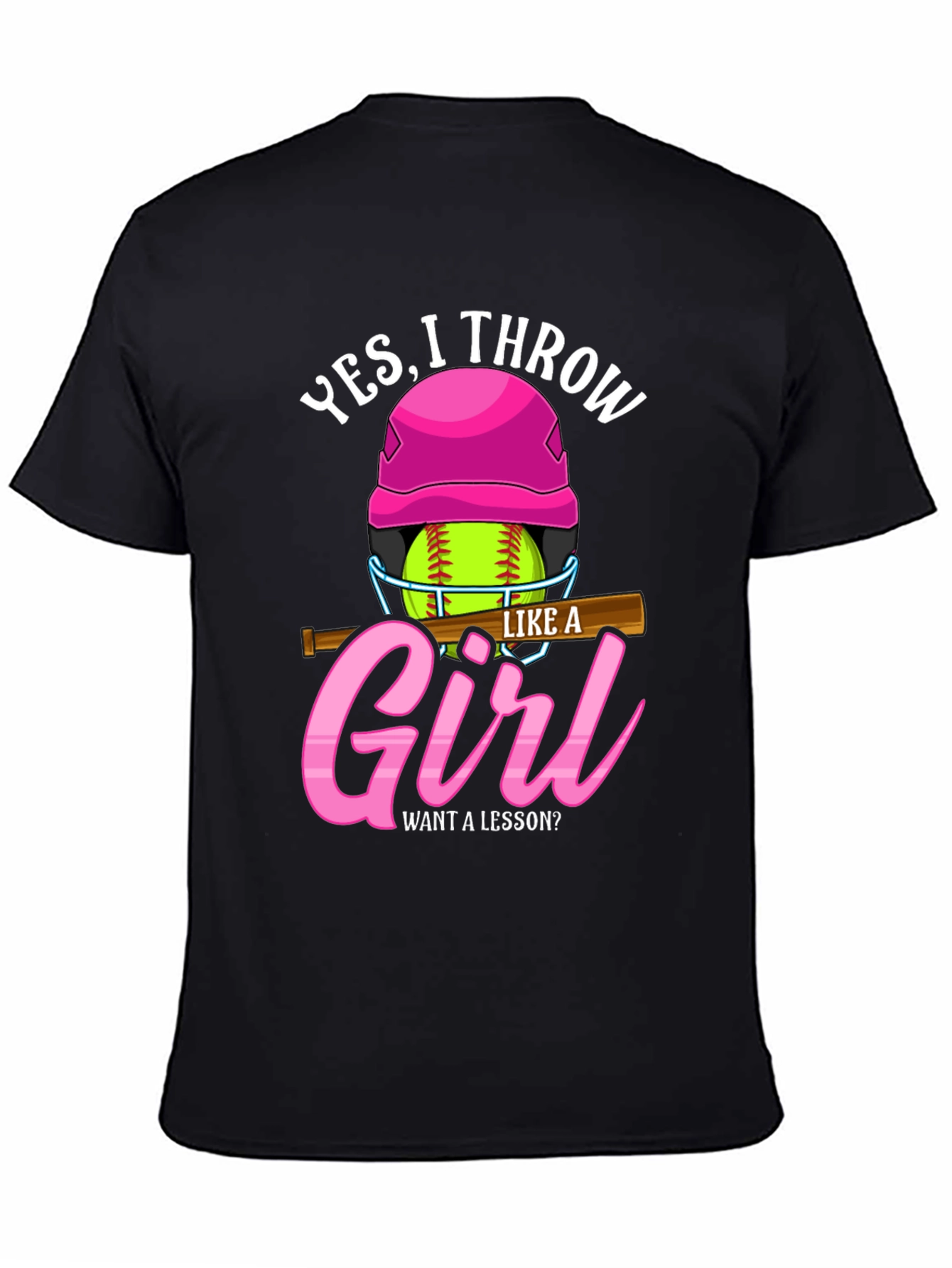 Yes I Throw Like A Girl Softball T-Shirt