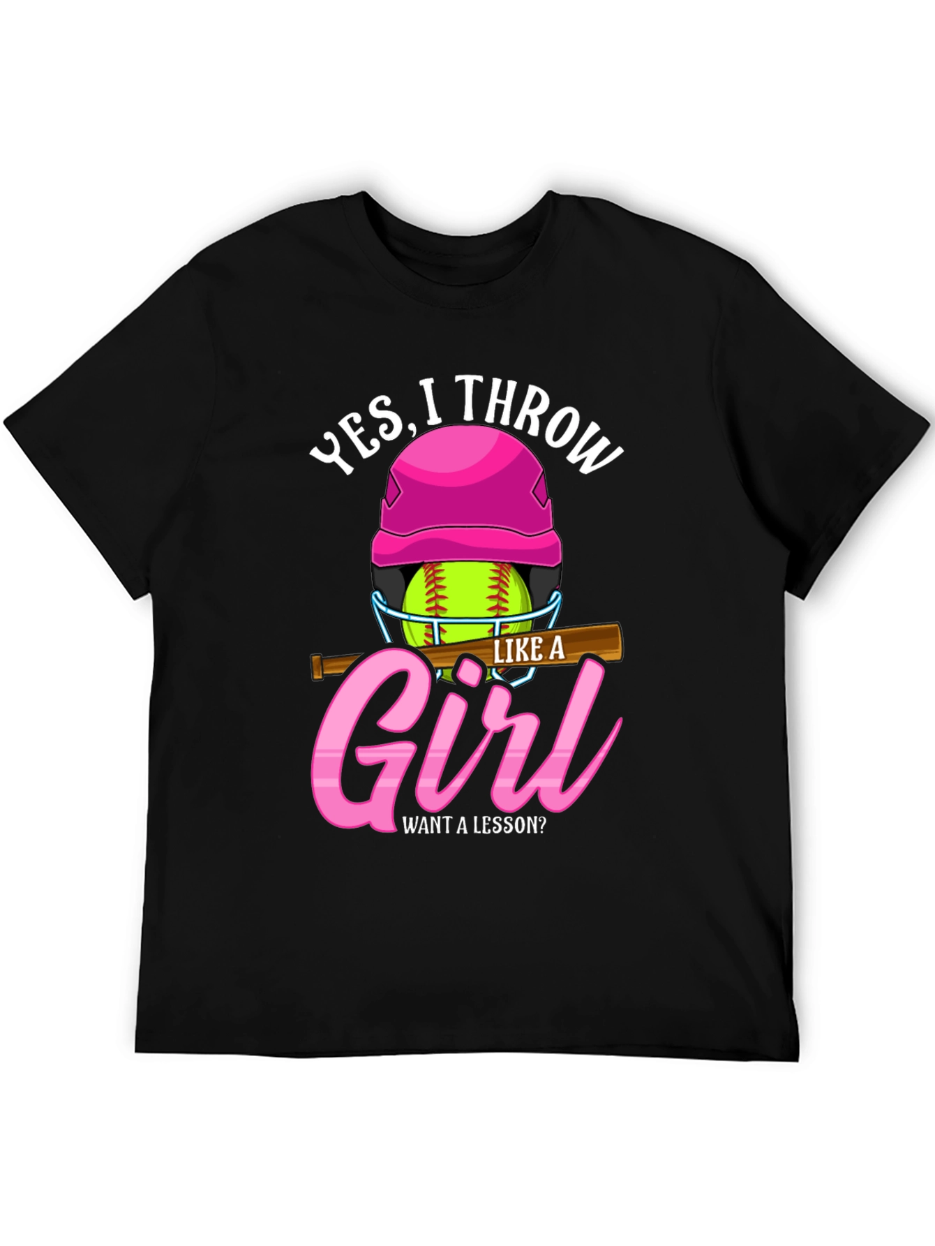 Yes I Throw Like A Girl Softball T-Shirt