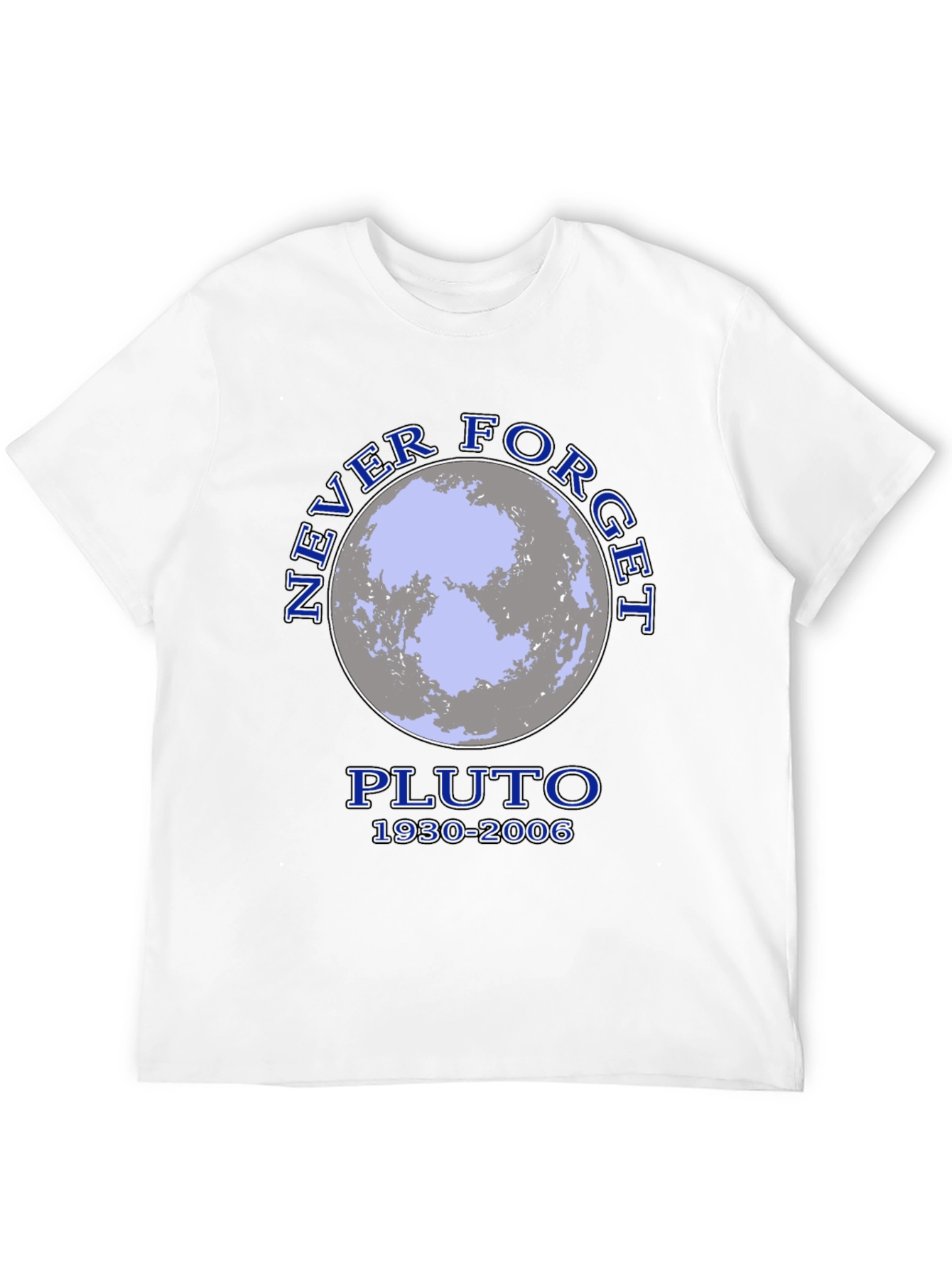 Never Forget Pluto T-Shirt: Space & Science Tee