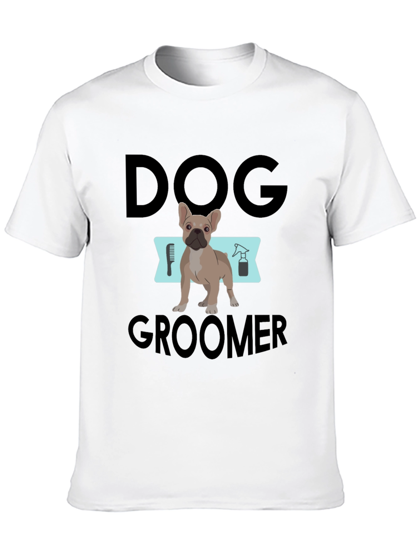 Dog Groomer T-Shirt - Cute Pet Grooming Apparel