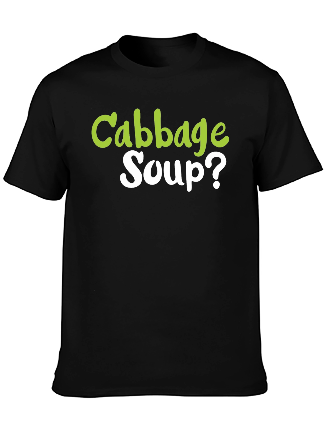 Cabbage Soup? Graphic T-Shirt - Quirky Foodie Tee