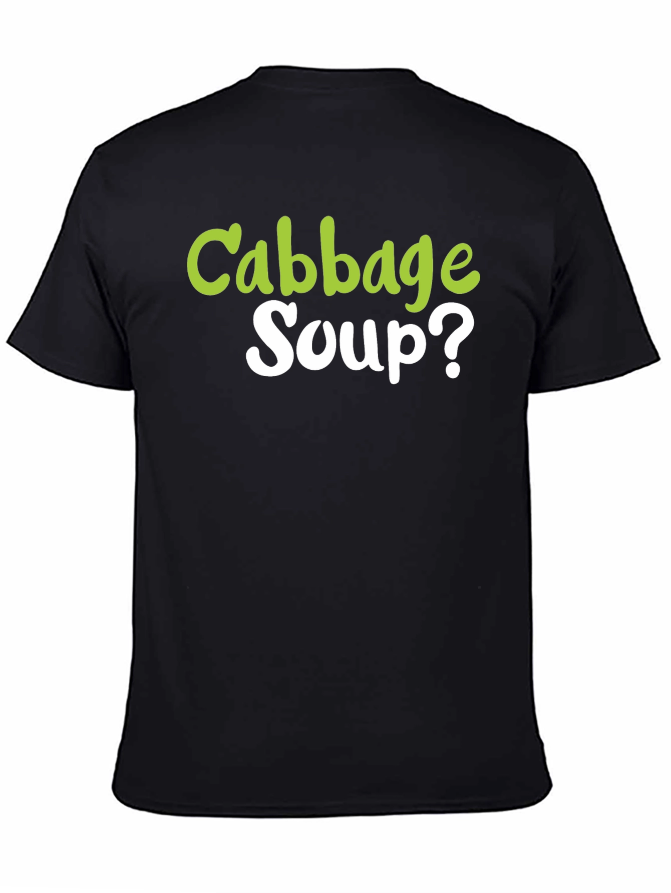Cabbage Soup? Graphic T-Shirt - Quirky Foodie Tee