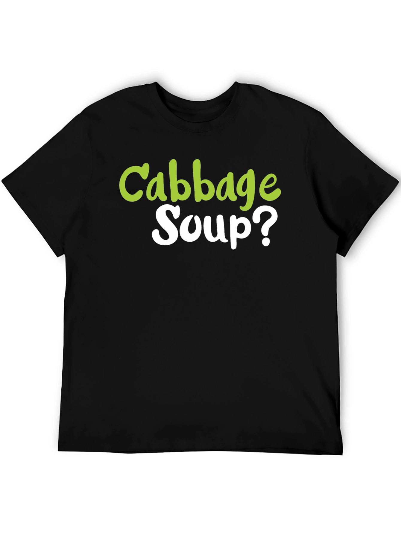 Cabbage Soup? Graphic T-Shirt - Quirky Foodie Tee