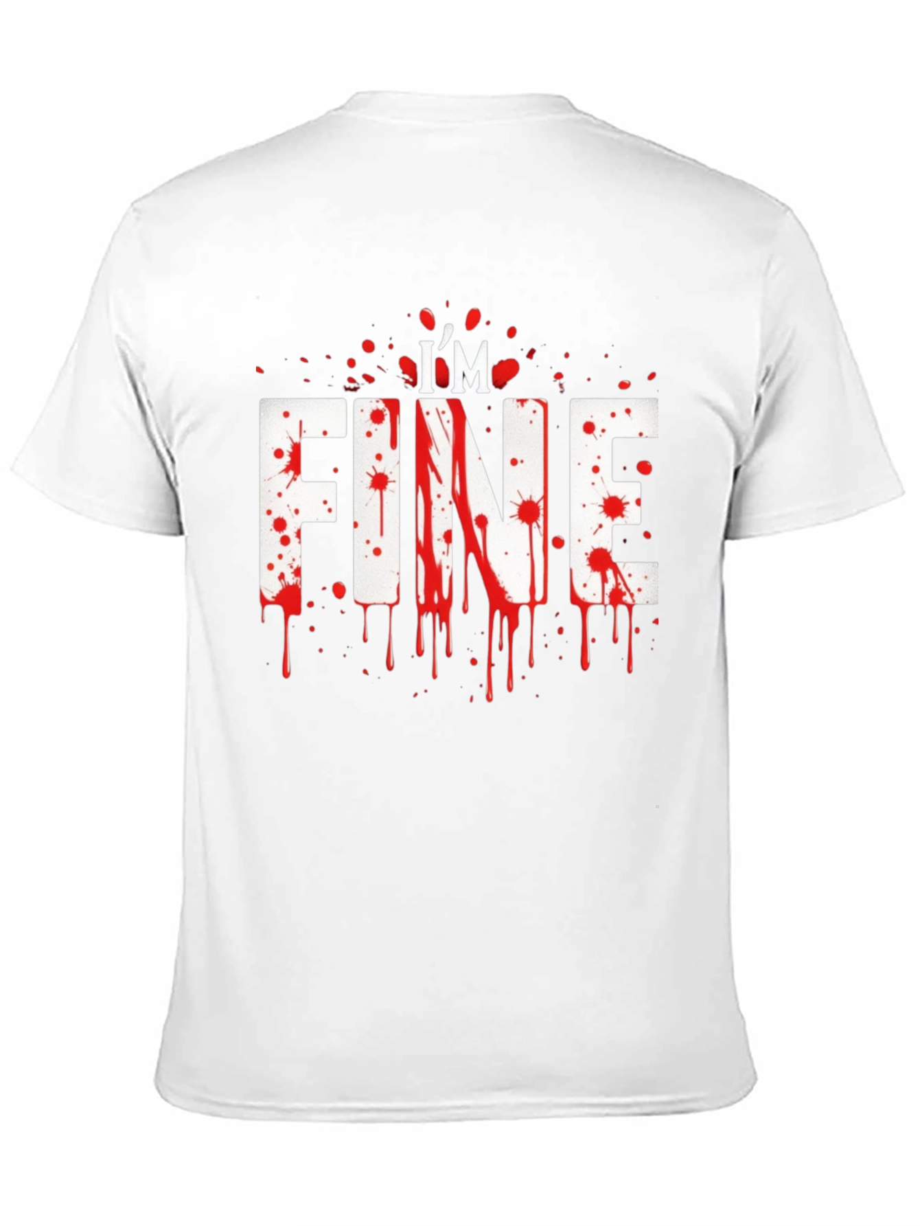 Im Fine Bloody Halloween T-Shirt