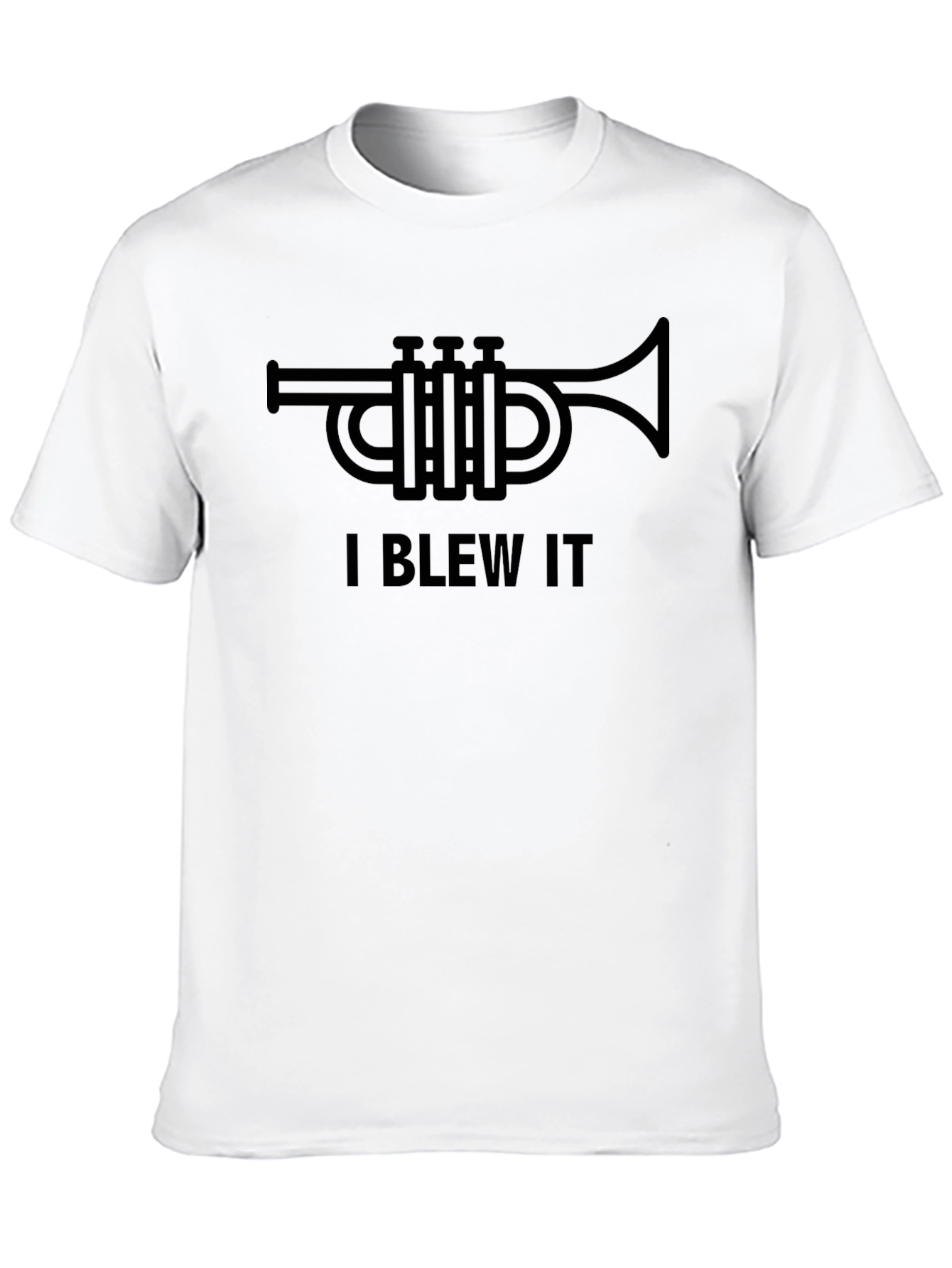I Blew It Trumpet Humor T-Shirt