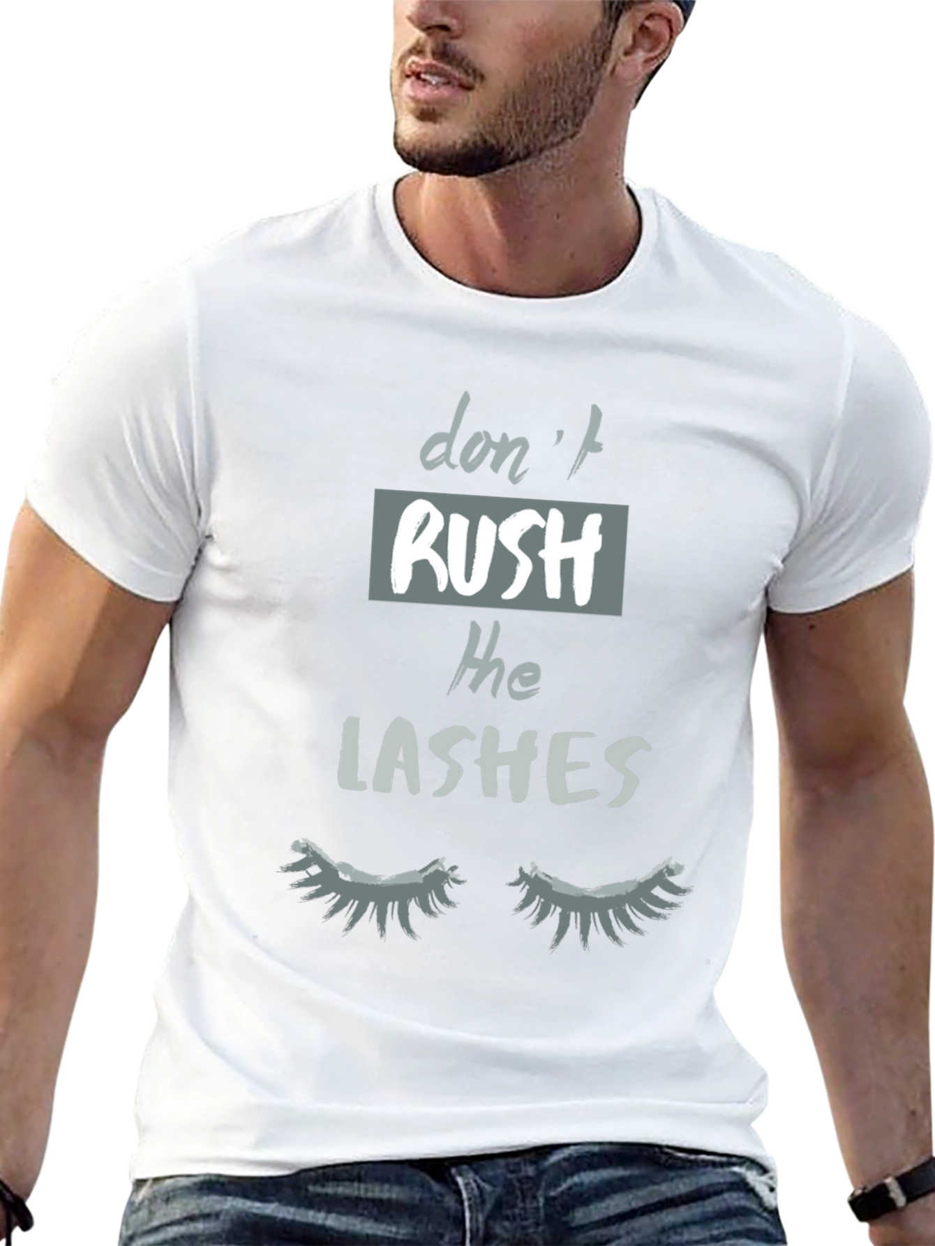 Dont Rush The Lashes Graphic Tee