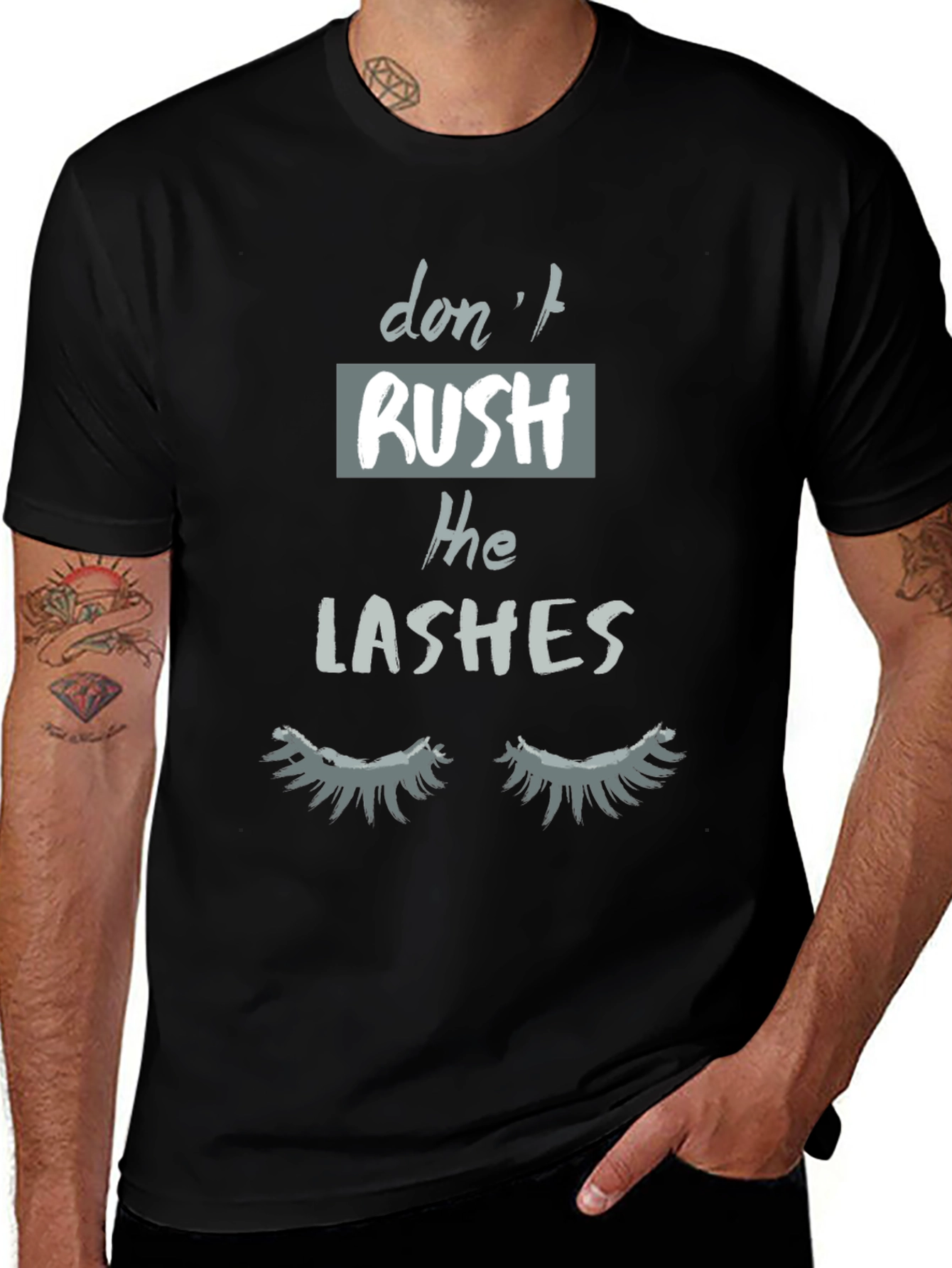 Dont Rush The Lashes Graphic Tee