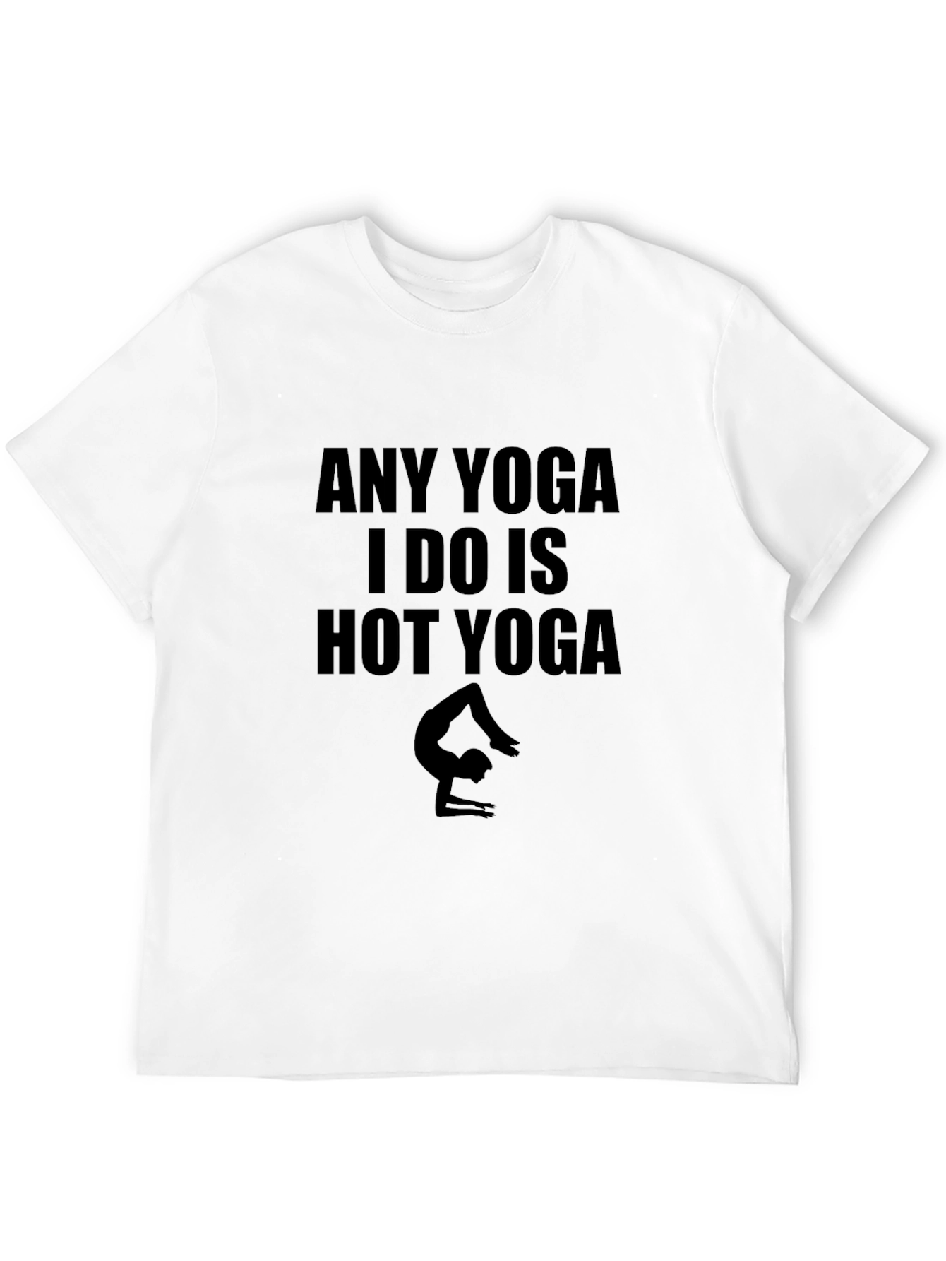Hot Yoga T-Shirt: Funny Workout Tee