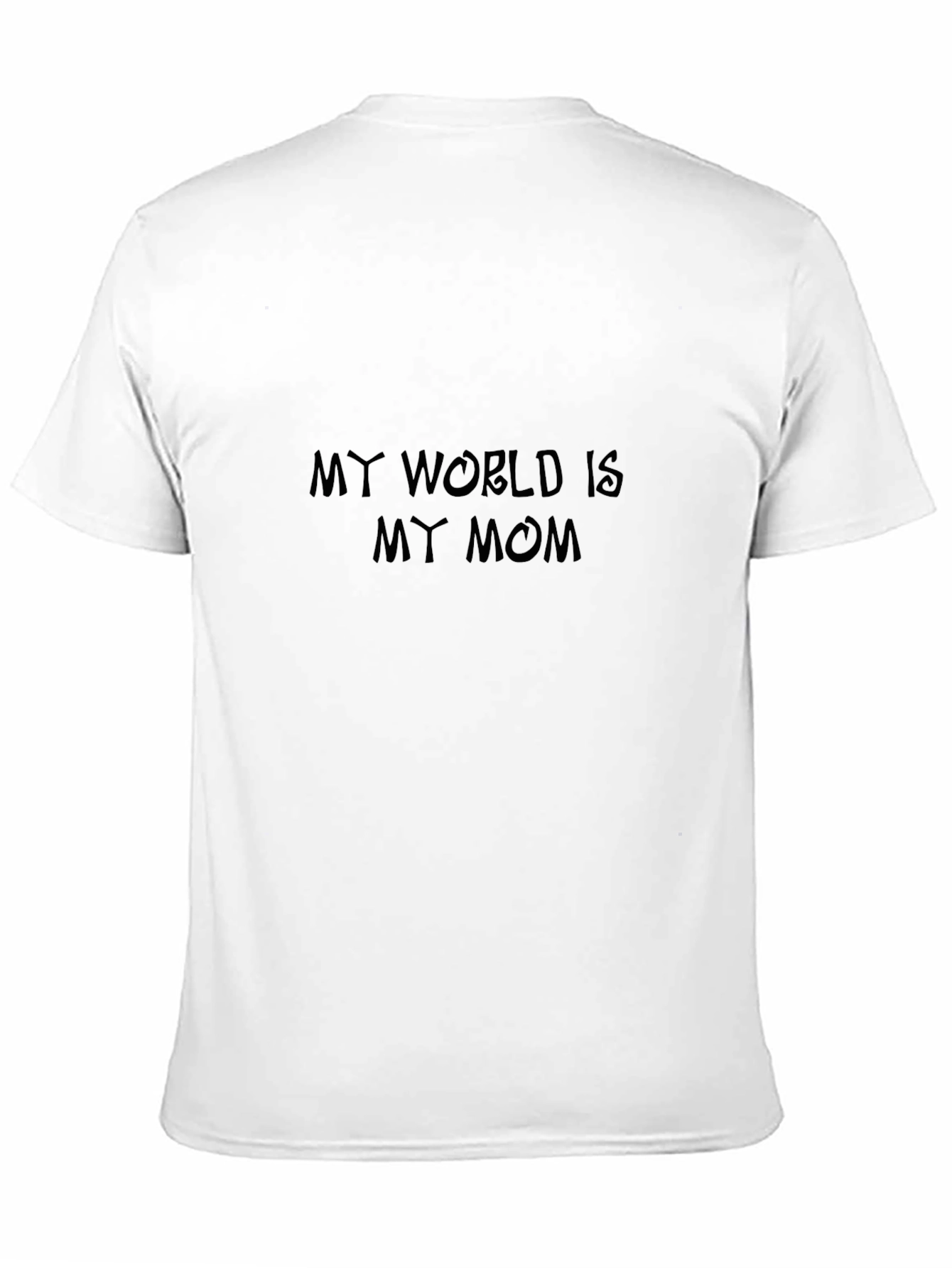 My World Is My Mom Black Tee Shirt