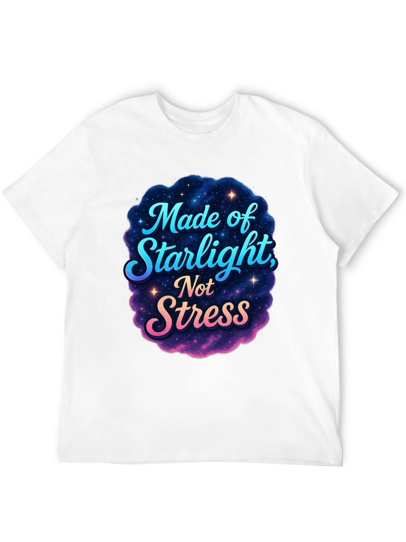 Made of Starlight Not Stress Black T-Shirt