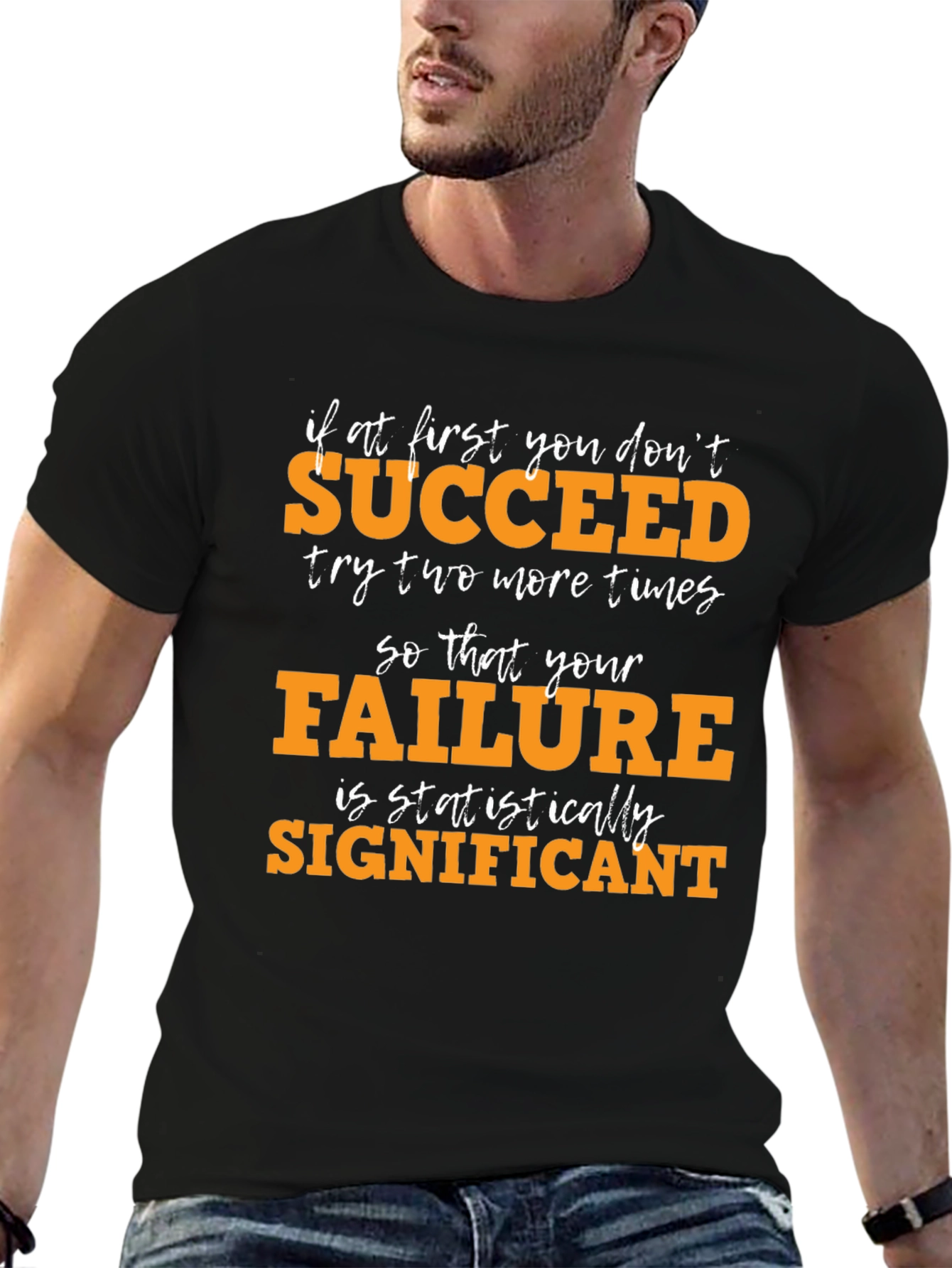 Statistically Significant Failure Graphic Tee
