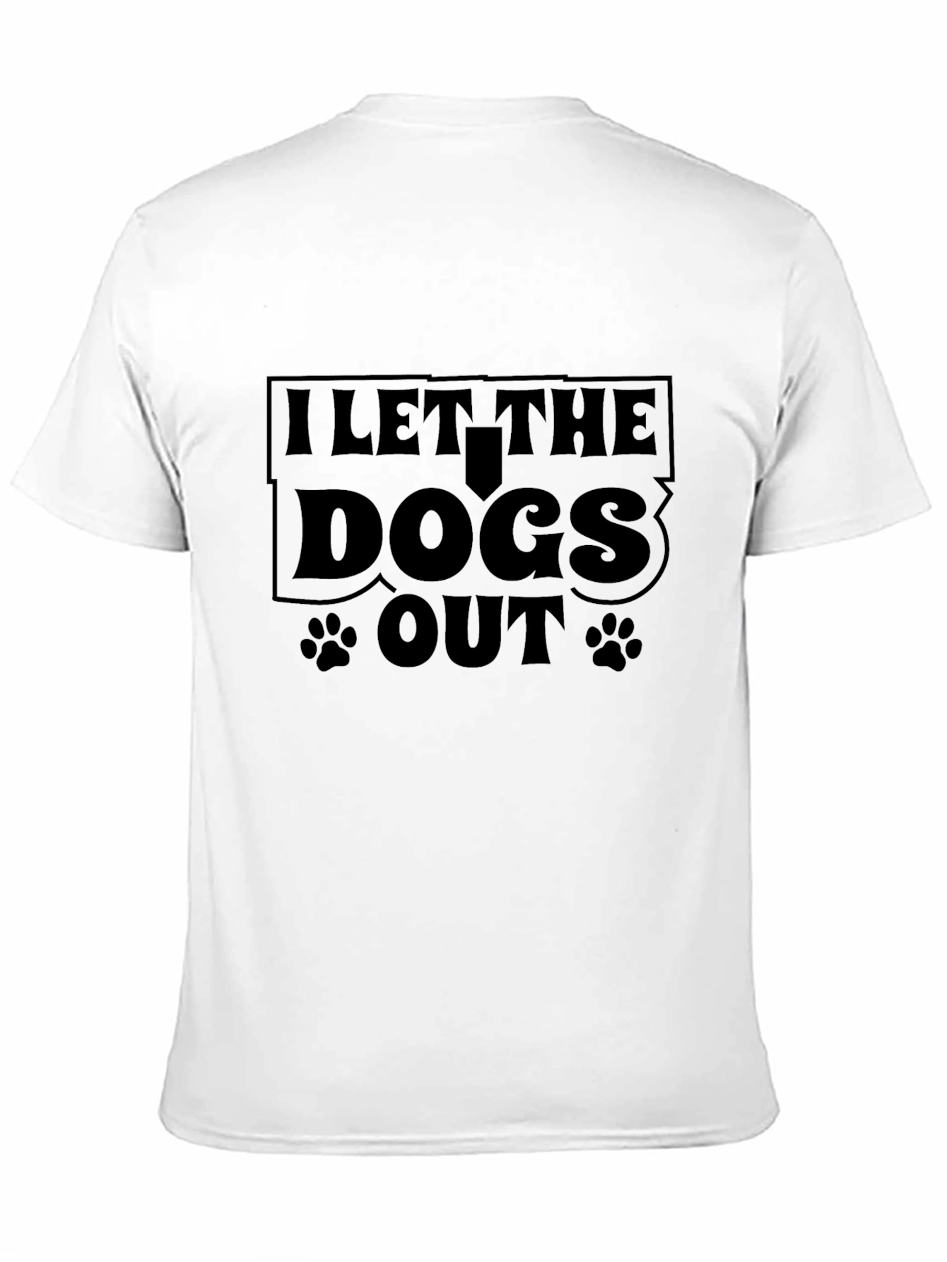 I Let the Dogs Out Black T-Shirt