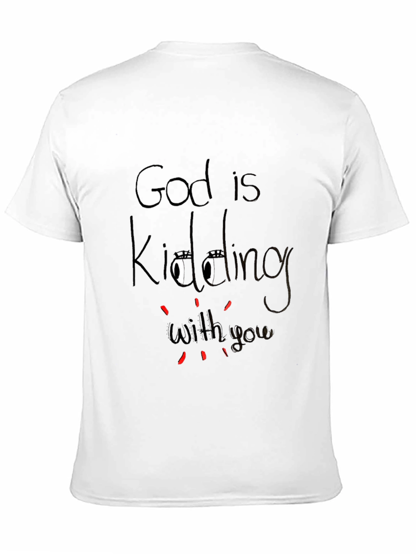 God is Kidding With You Graphic Tee - Black