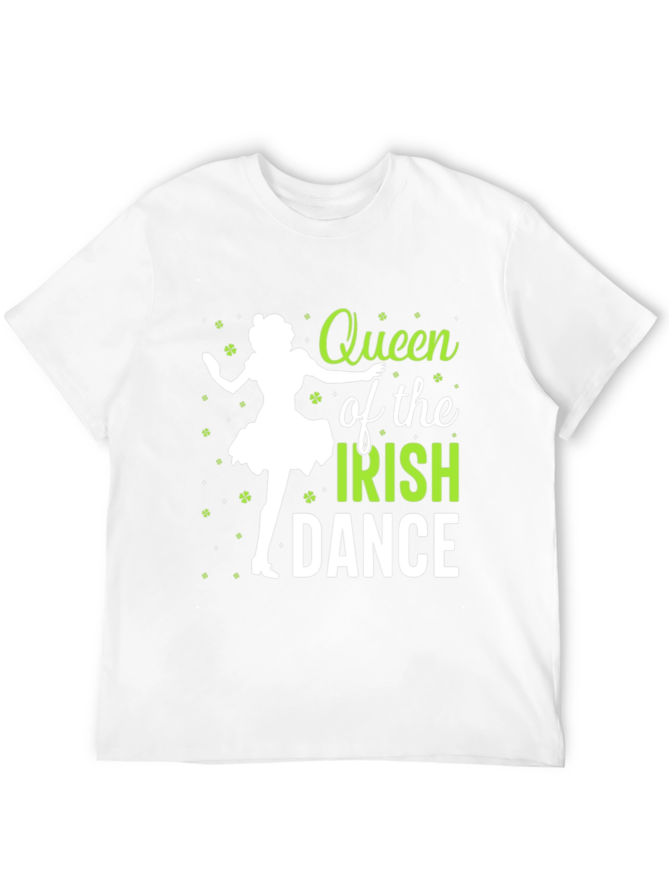 Queen of the Irish Dance St. Patricks Day T-Shirt