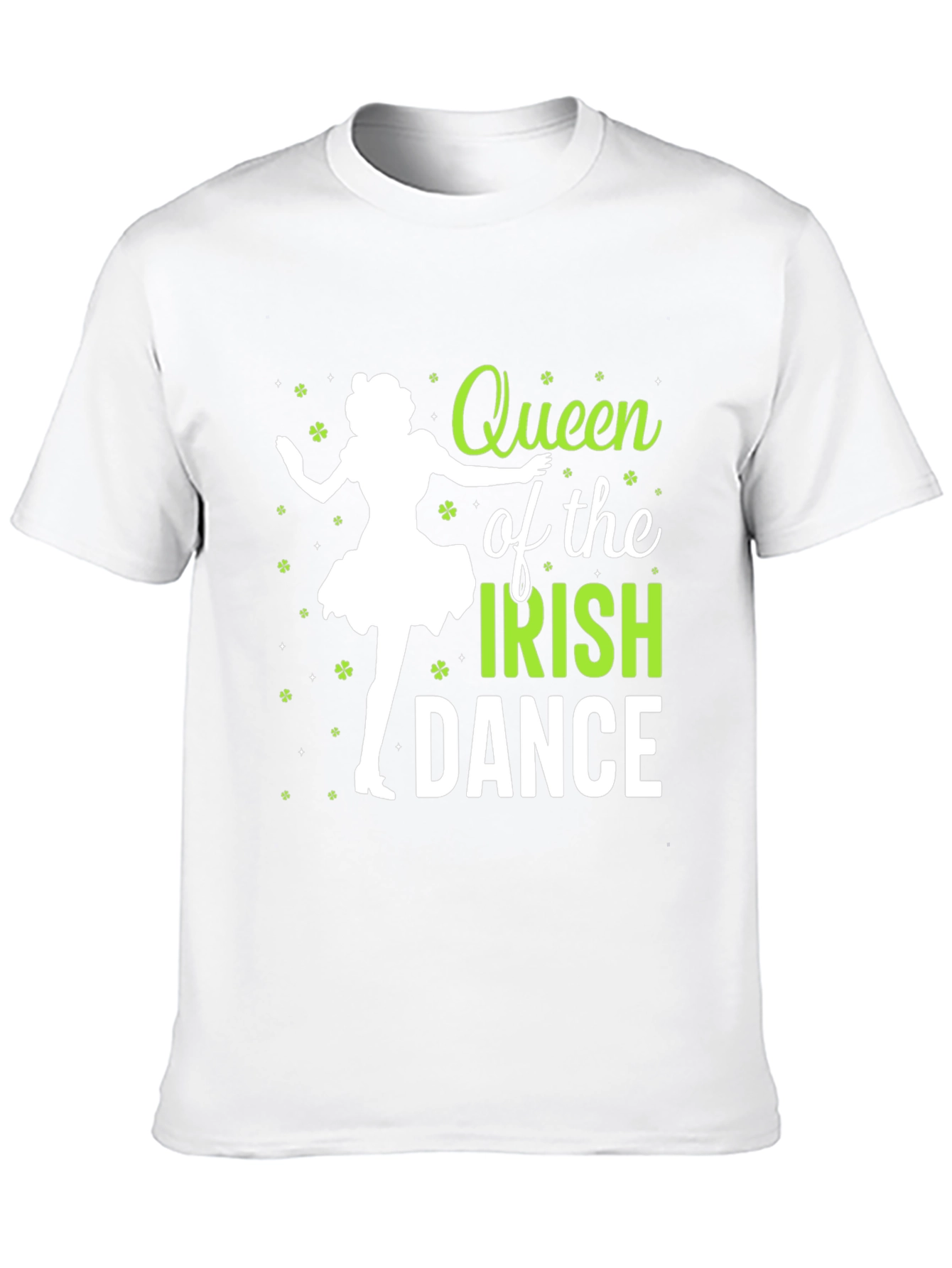 Queen of the Irish Dance St. Patricks Day T-Shirt