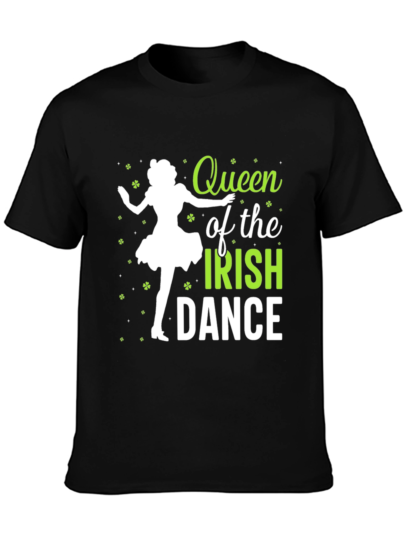 Queen of the Irish Dance St. Patricks Day T-Shirt