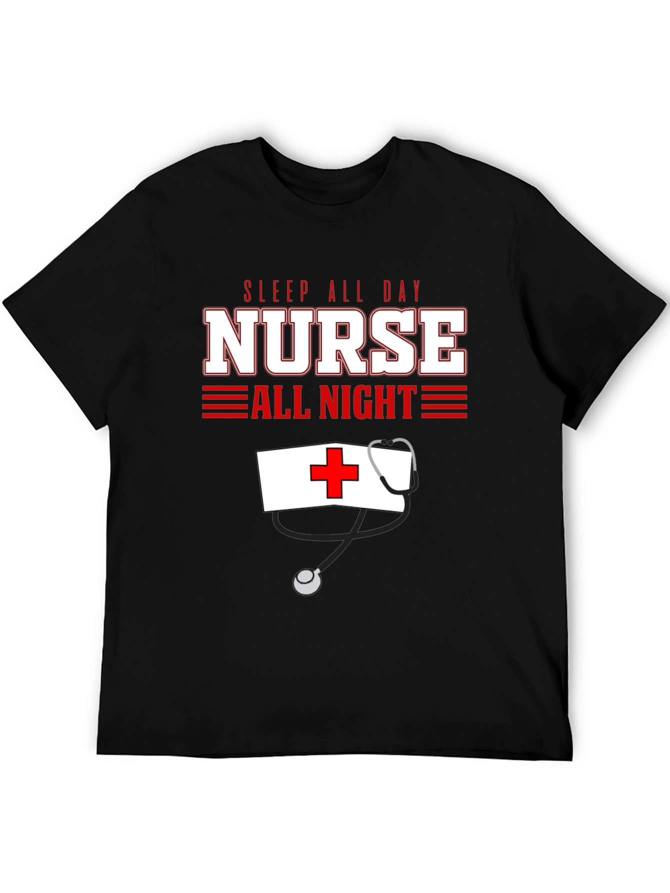 Sleep All Day Nurse All Night T-Shirt