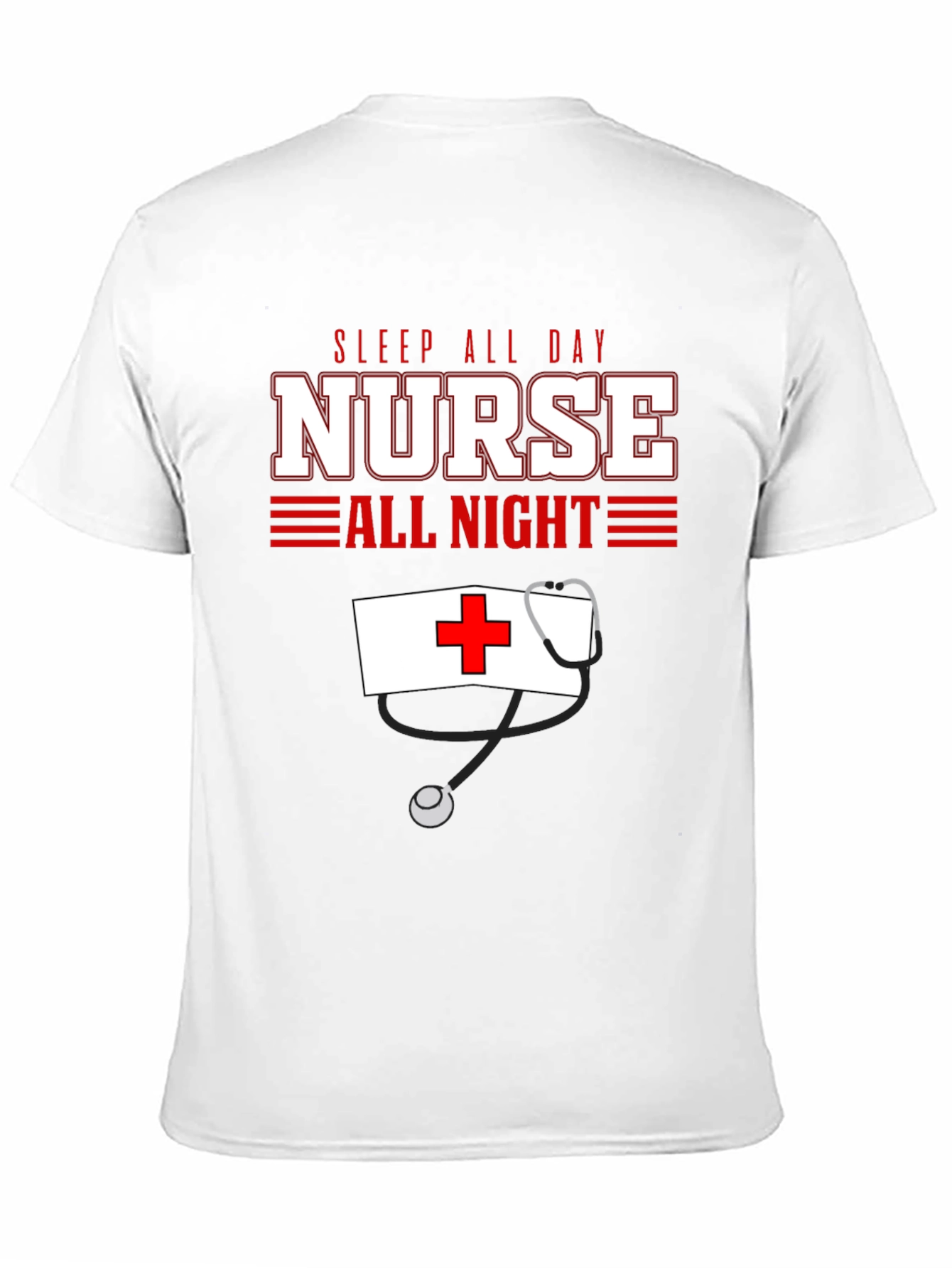 Sleep All Day Nurse All Night T-Shirt