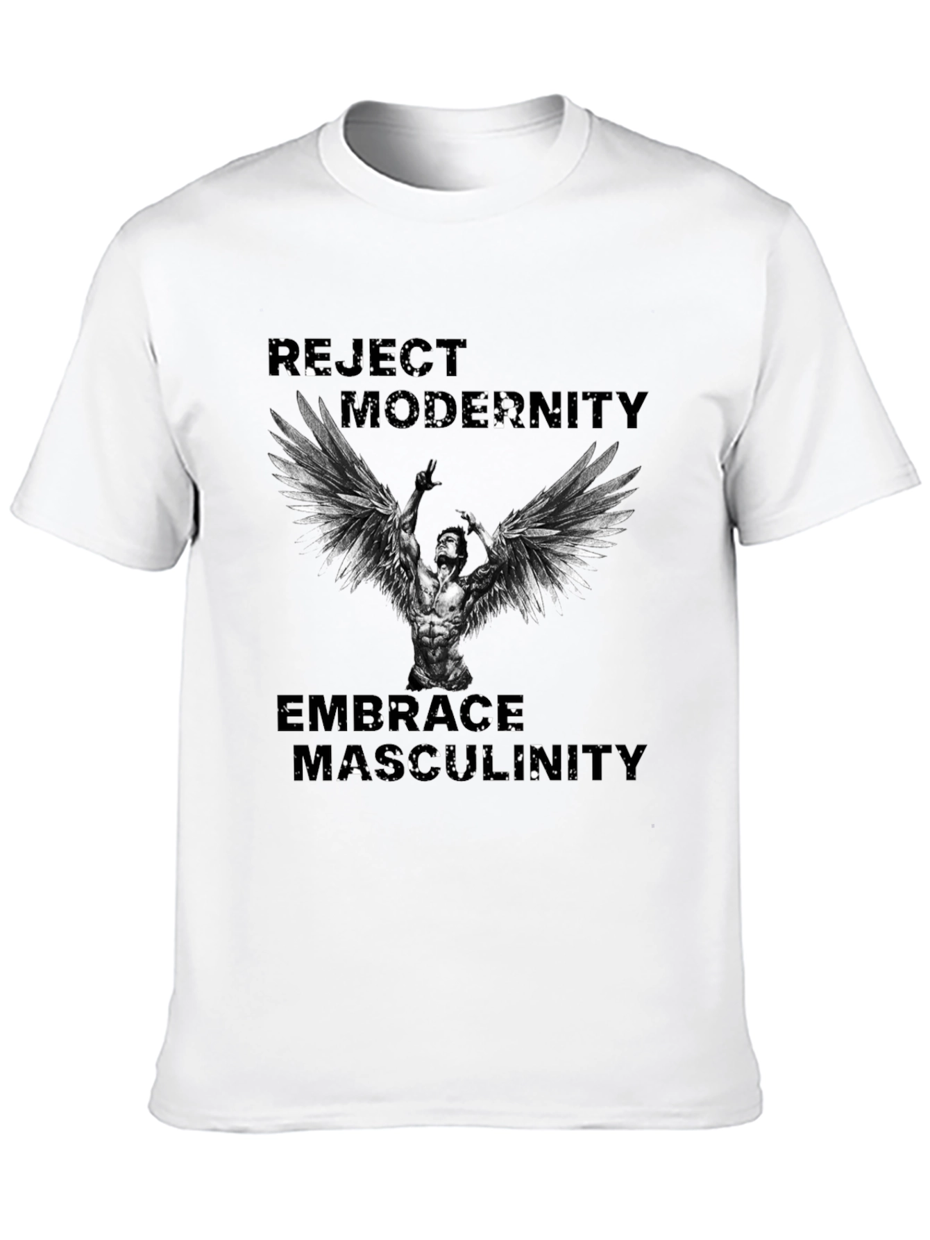 Reject Modernity Embrace Masculinity Graphic T-Shirt
