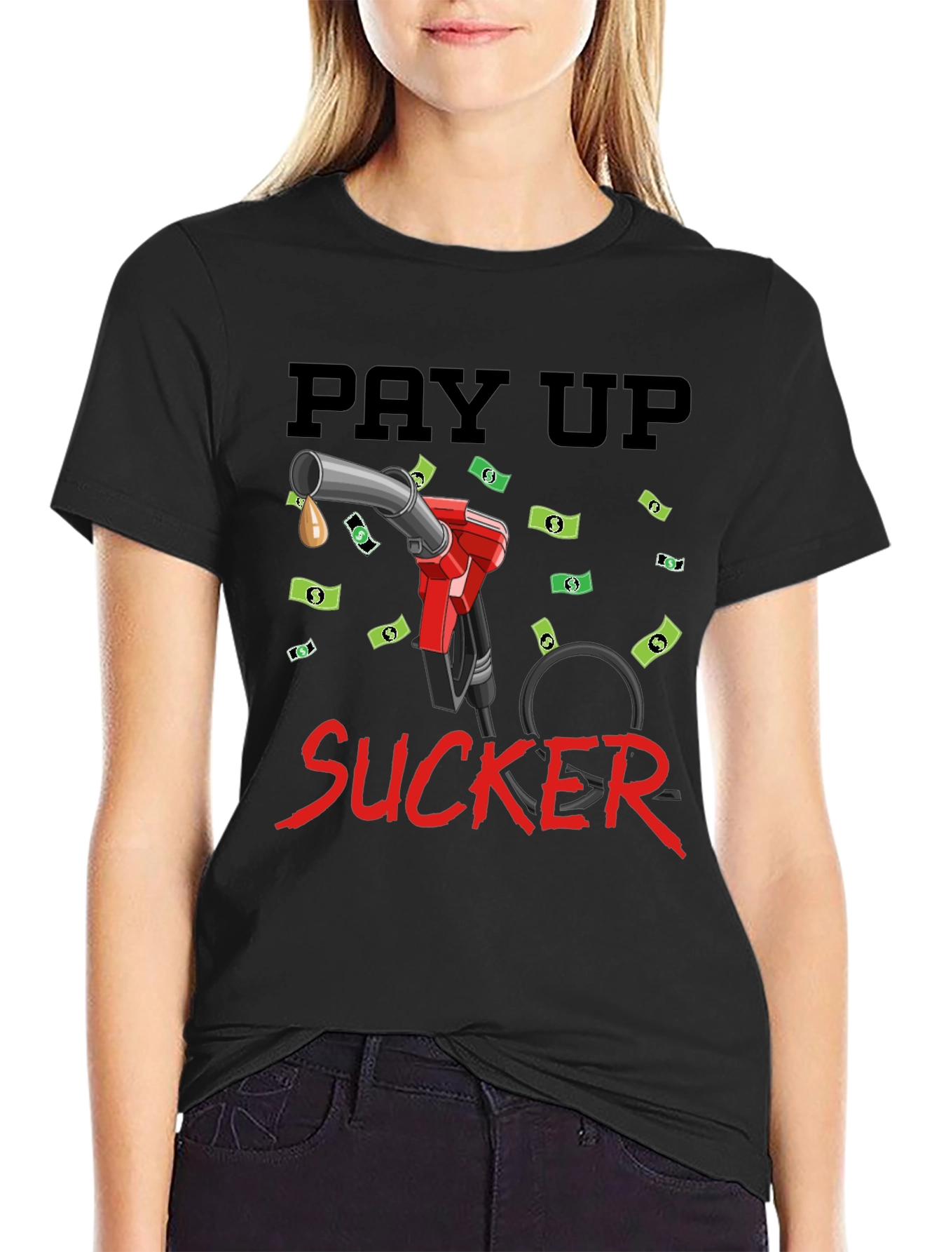 Pay Up Sucker T-Shirt - Funny Gas Price Tee