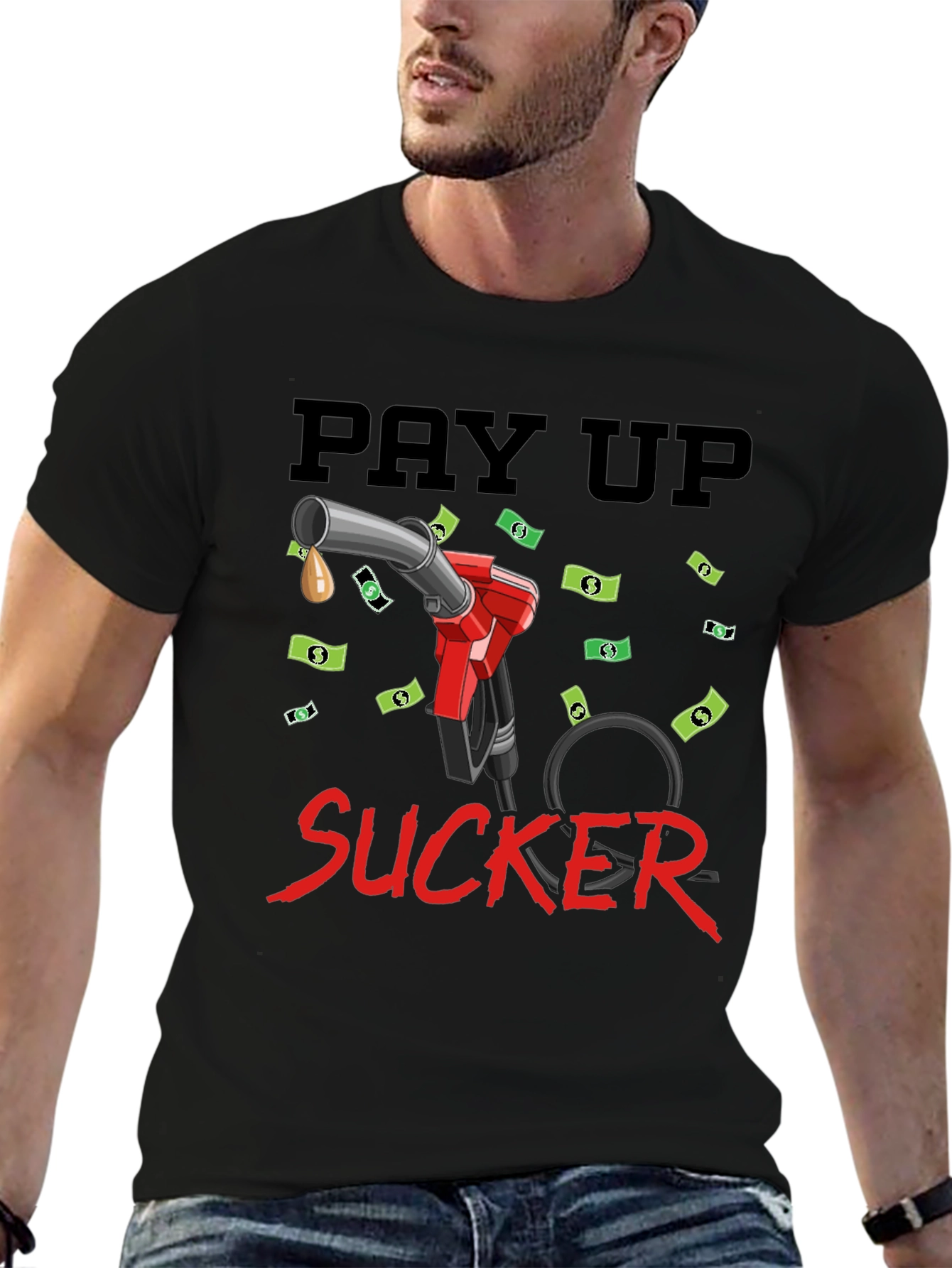 Pay Up Sucker T-Shirt - Funny Gas Price Tee